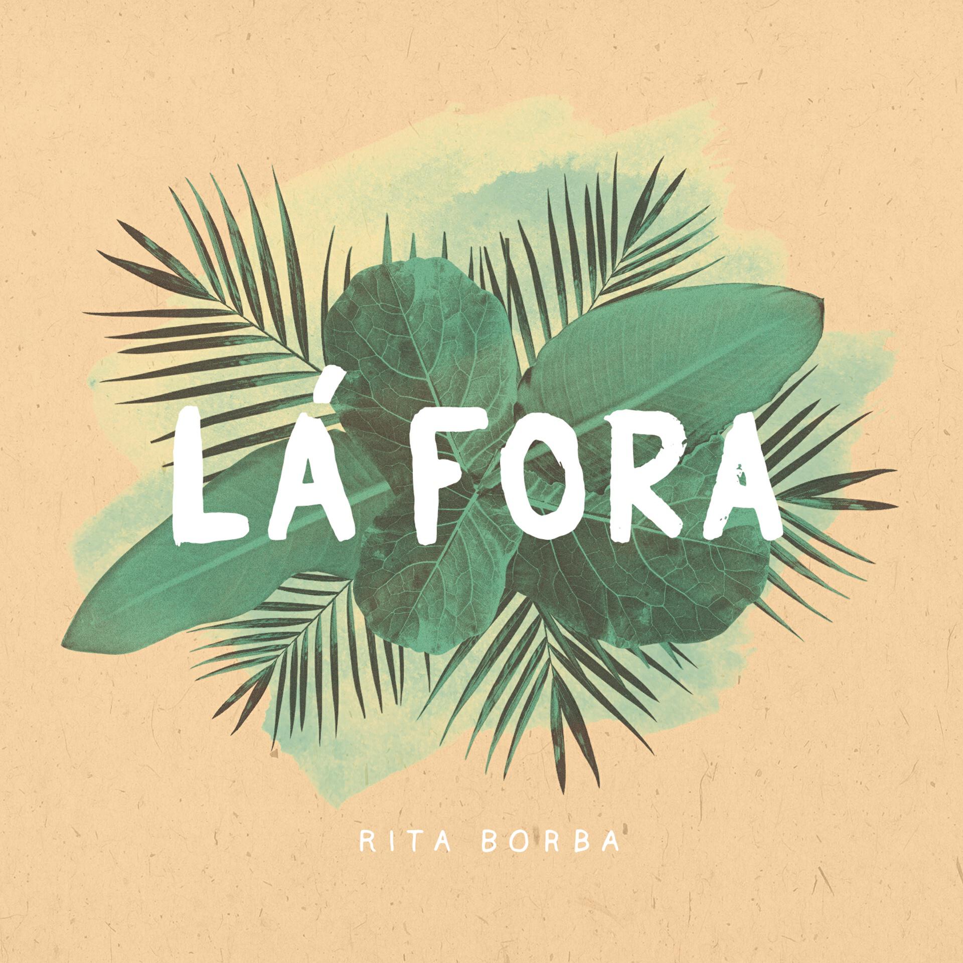 Релиз Lá Fora