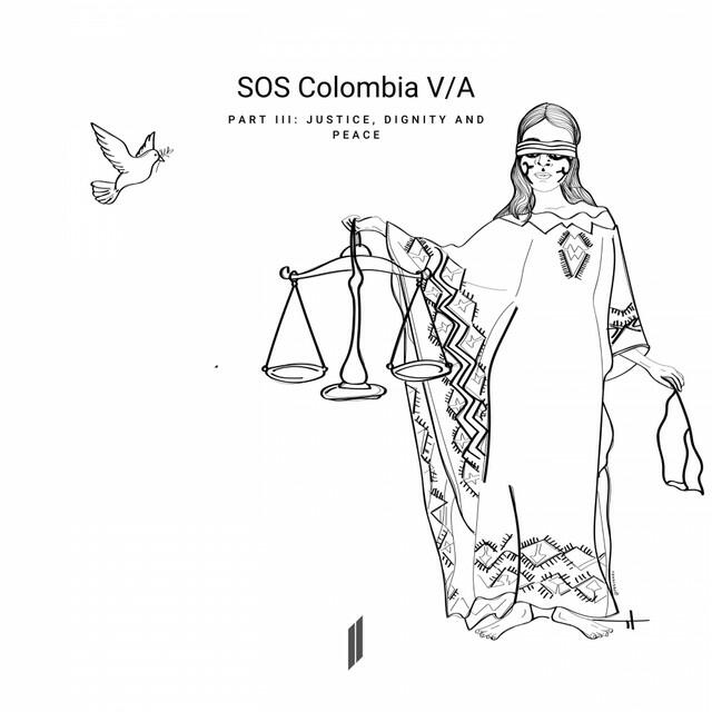 Релиз SOS Colombia, Part III: Justice, Dignity and Peace