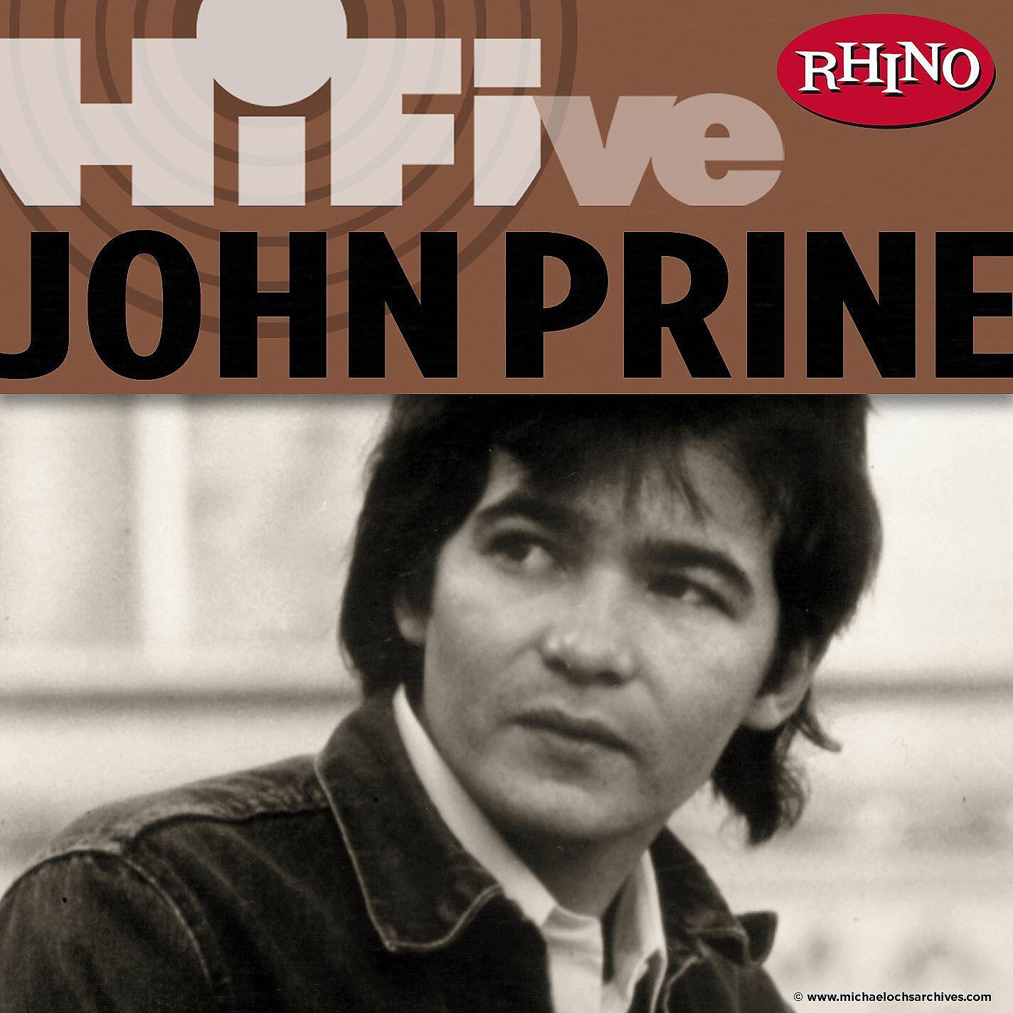 Релиз Rhino Hi-Five: John Prine