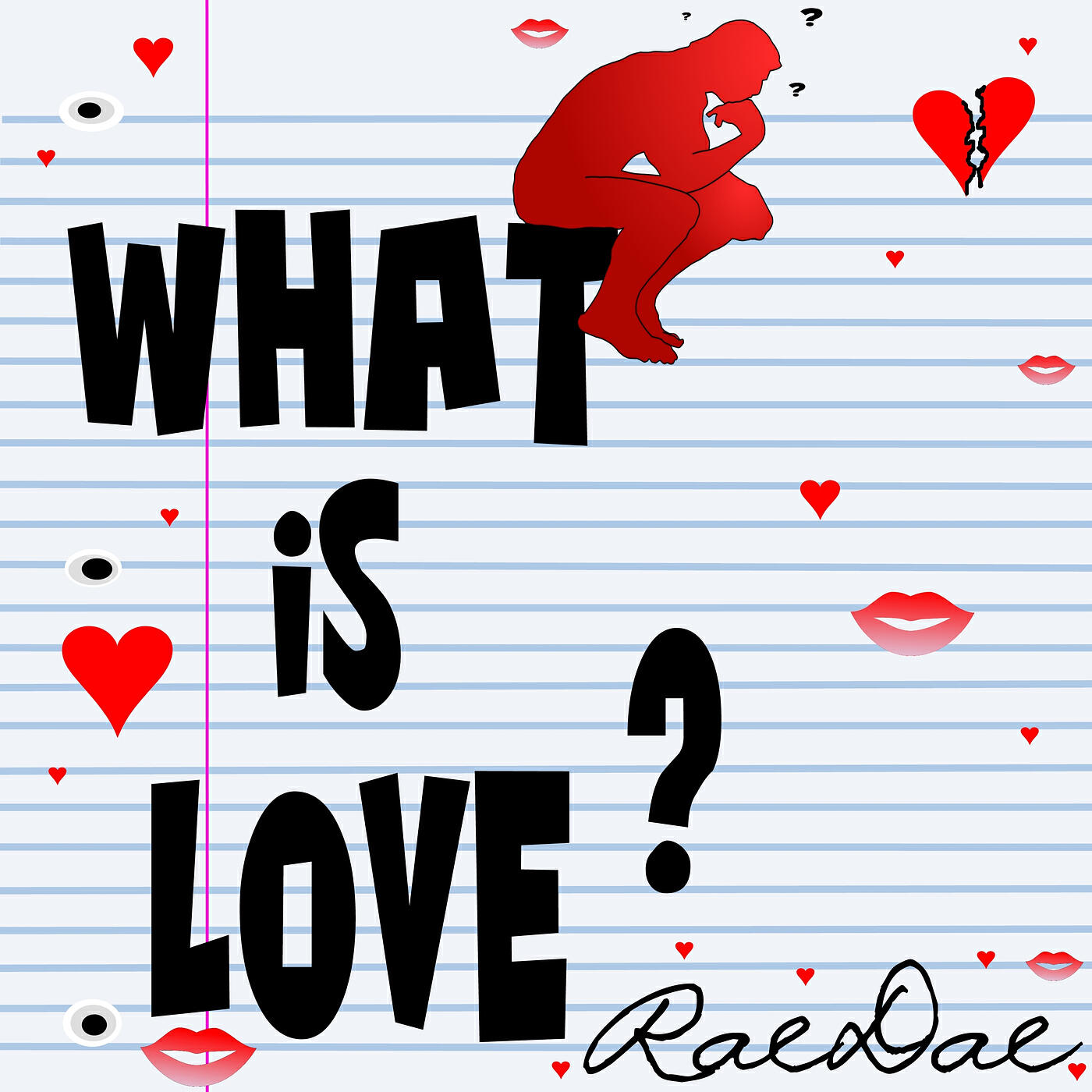 Релиз What Is Love ?