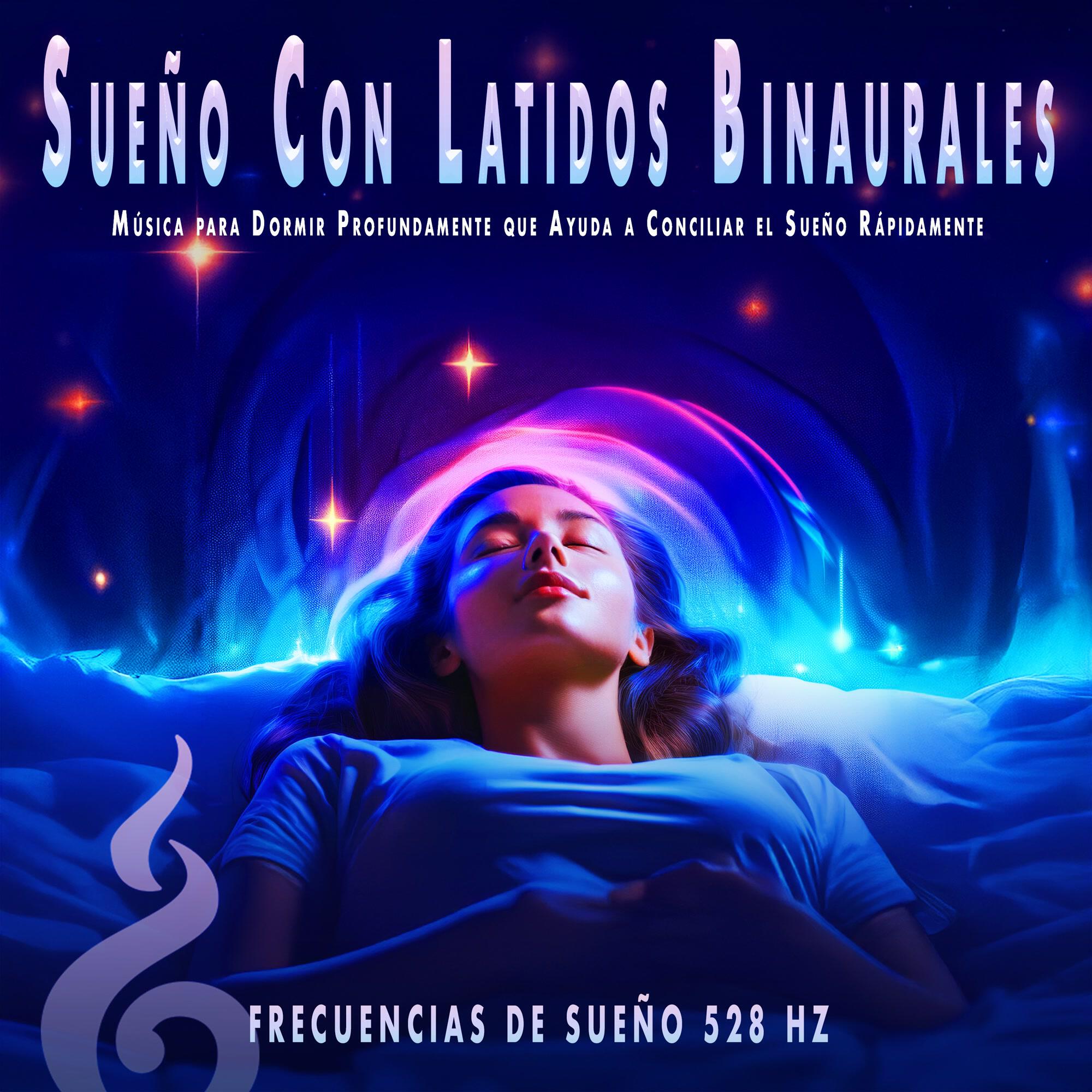 Релиз Sueño Con Latidos Binaurales: Música para Dormir Profundamente que Ayuda a Conciliar el Sueño Rápidamente
