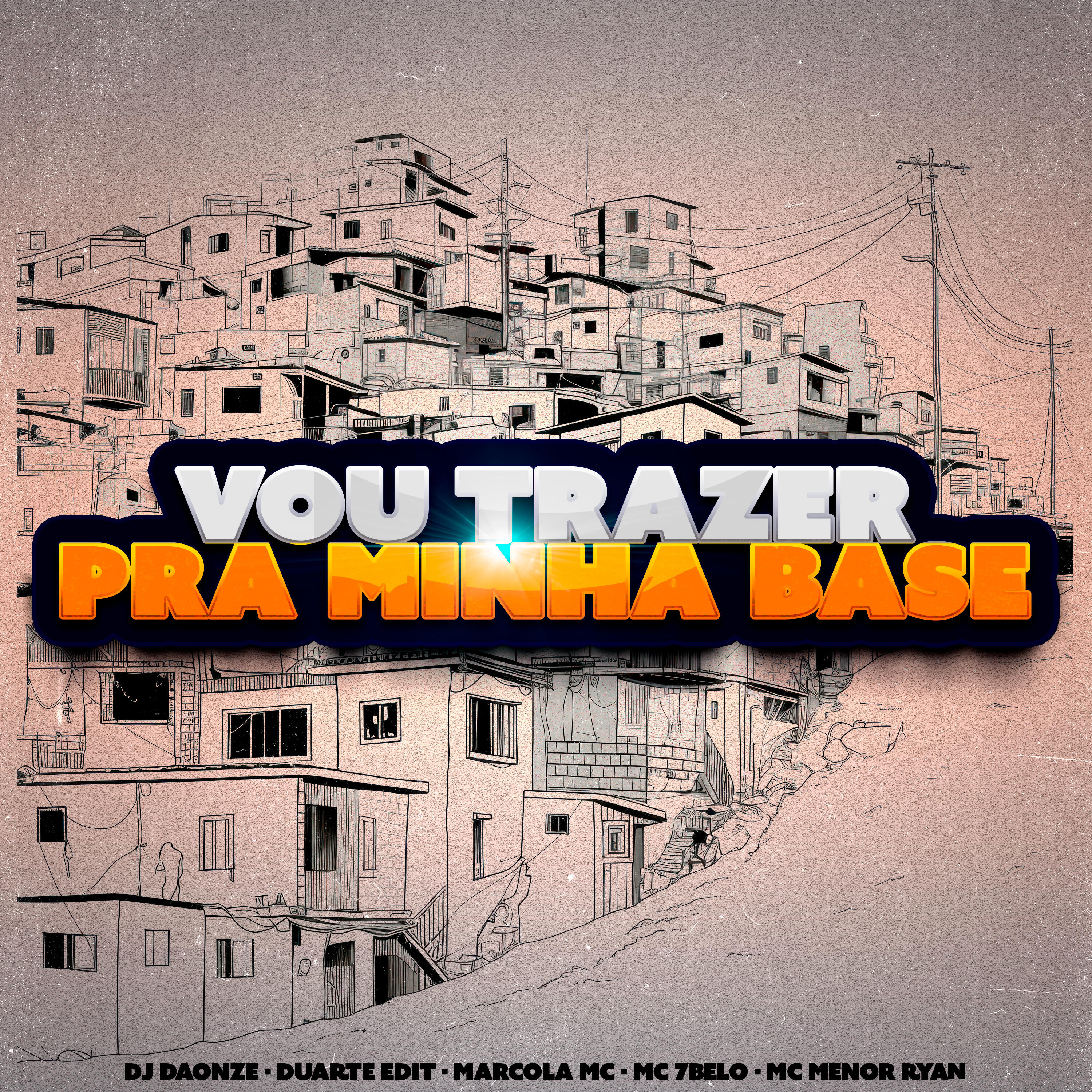 Релиз Vou Trazer pra Minha Base