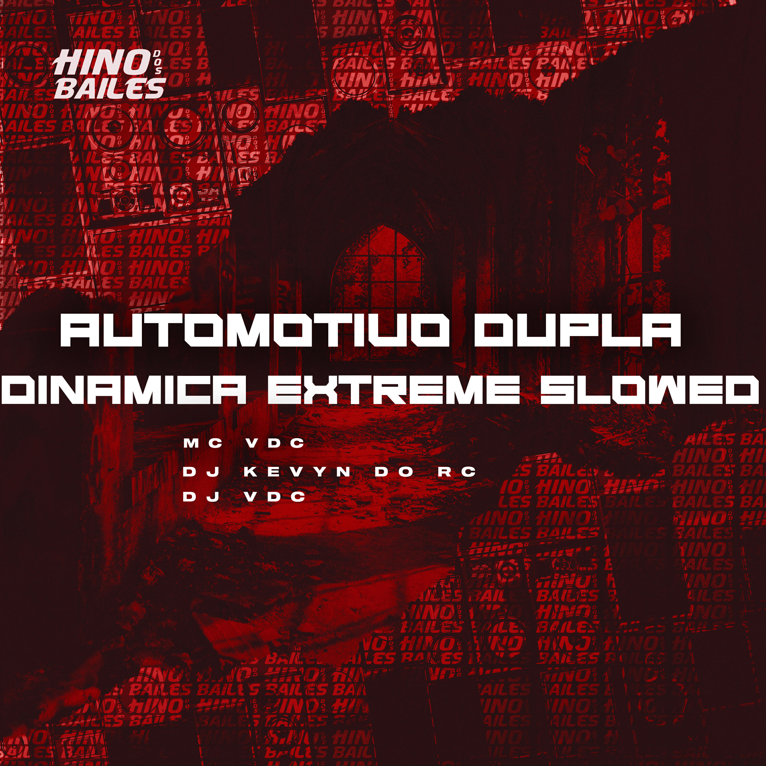 Постер альбома Automotivo Dupla Dinâmica Extreme Slowed
