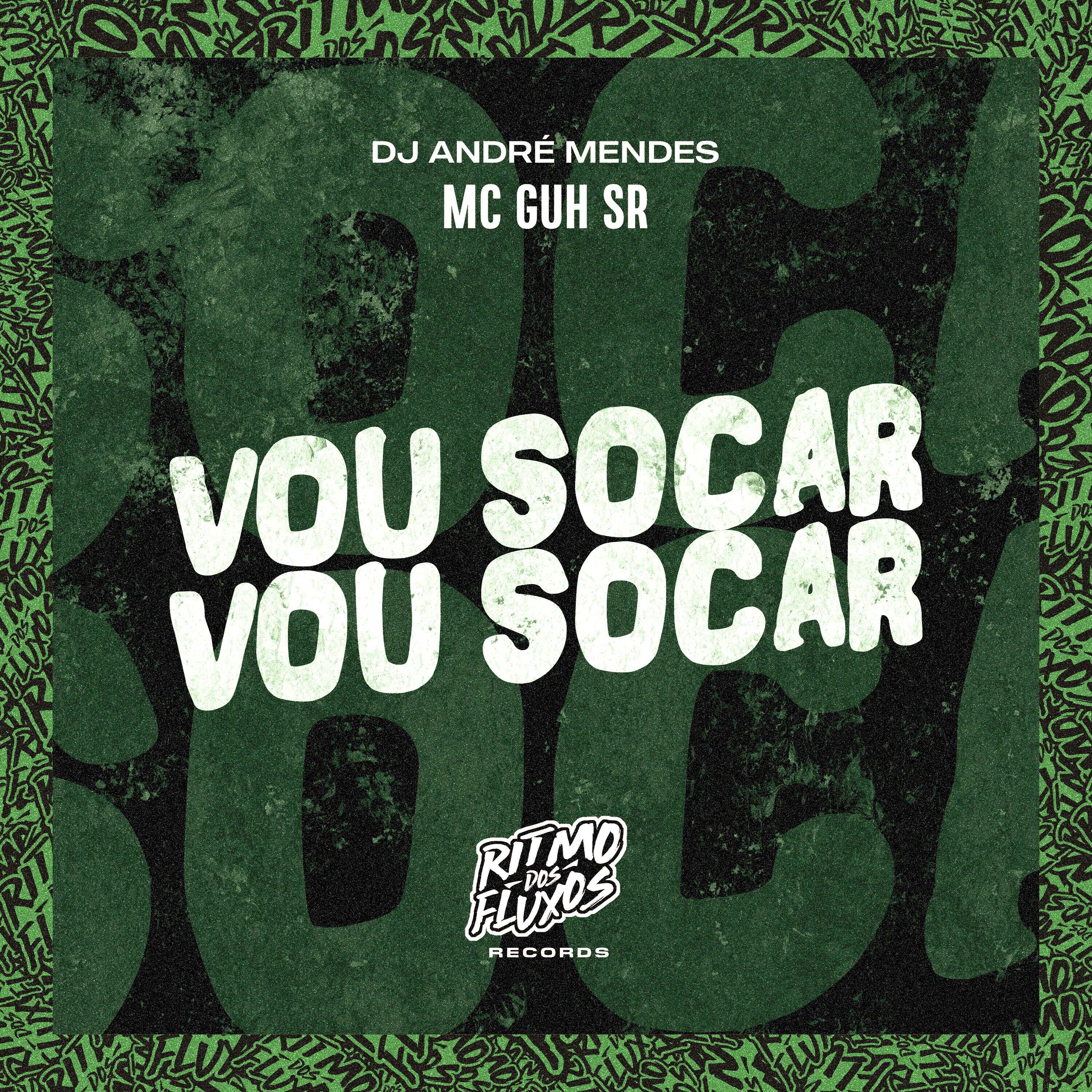 Скачать песню MC Guh SR, DJ André Mendes - Vou Socar Vou Socar бесплатно в MP3 для Android и iOS