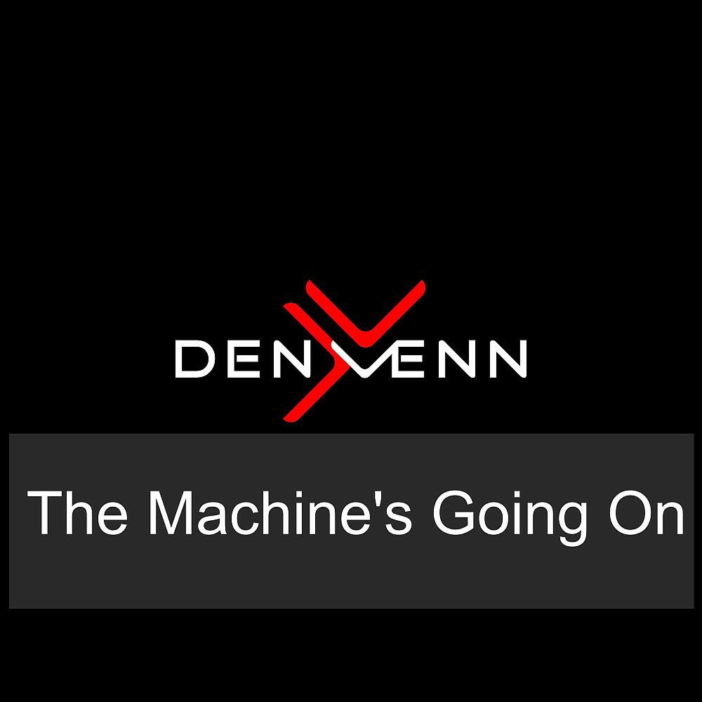 Релиз The Machine's Going On