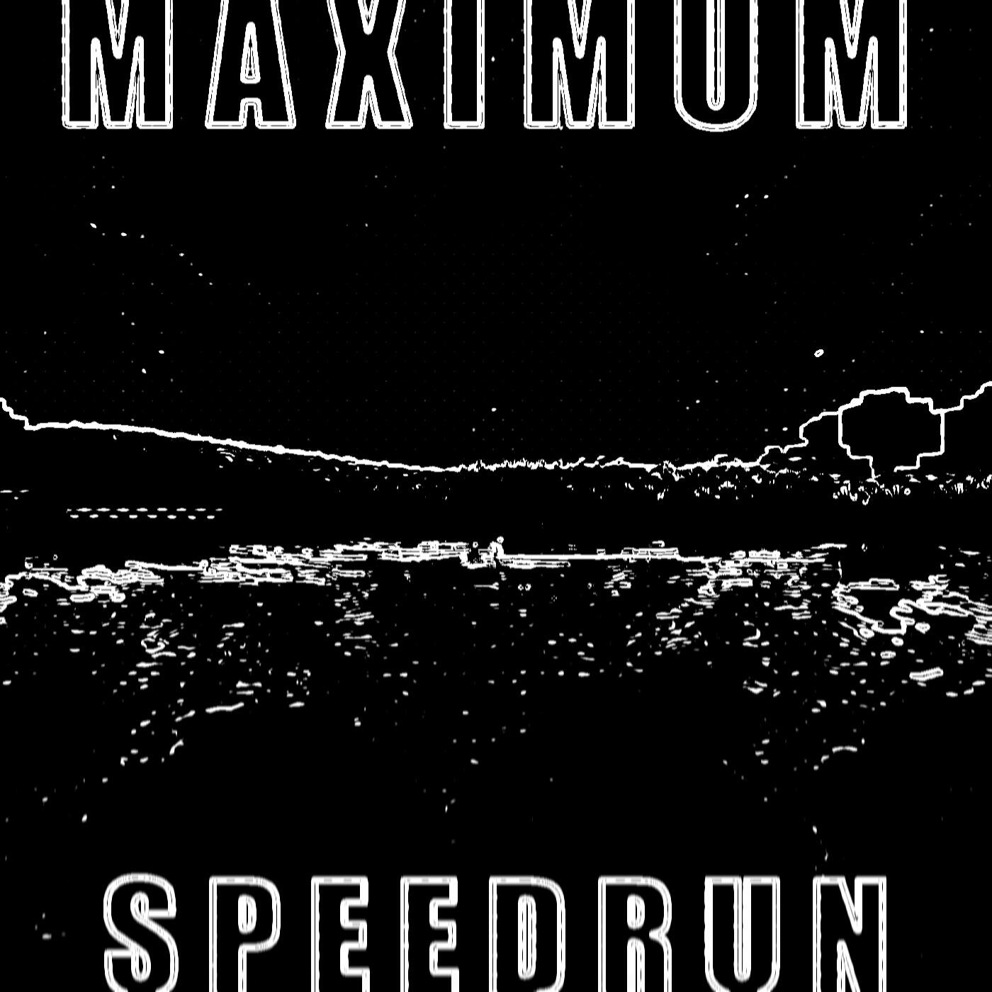 Релиз Maximum speedrun