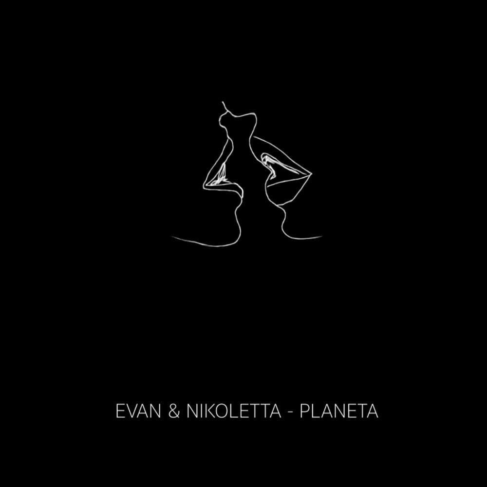 Релиз Evan & Nikoletta - Planeta