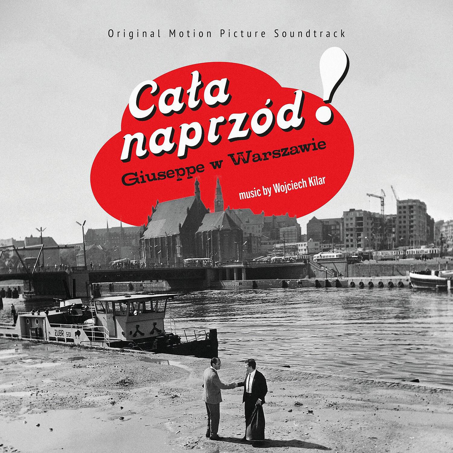 Релиз Cala naprzod! / Giuseppe w Warszawie (Original Motion Picture Soundtrack)