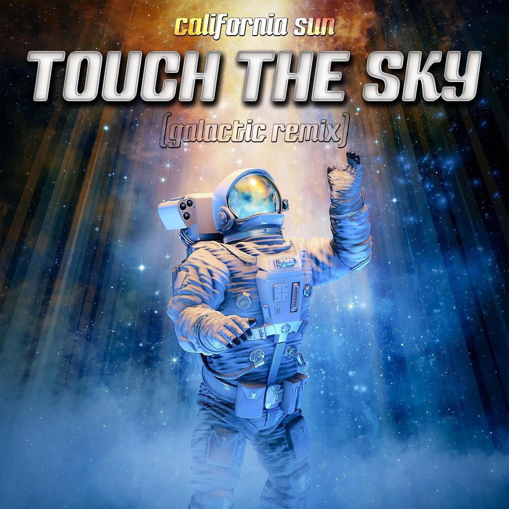 Релиз Touch the Sky (Galactic Remix)