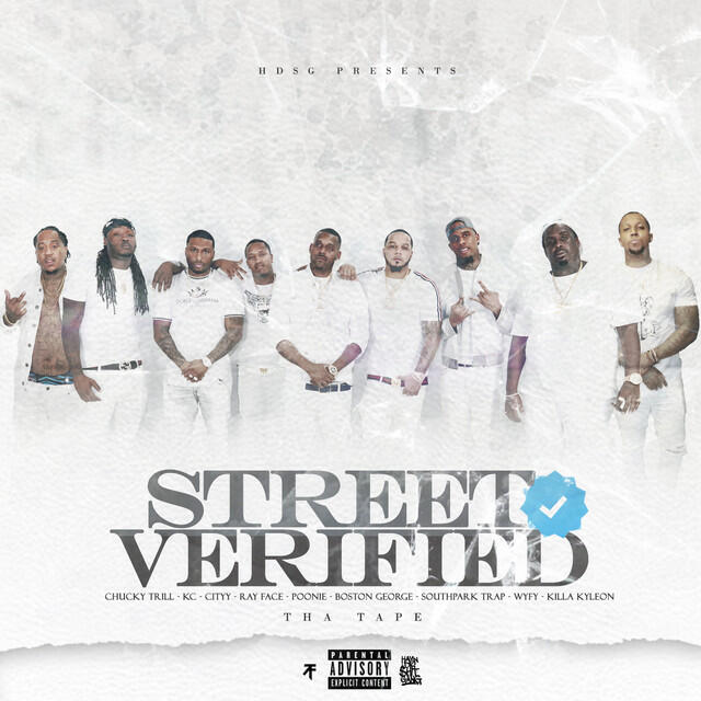 Скачать песню Boston George, Poonie, KC, Chucky Trill, Cityy, Rayface, Southpark Trap, WYFY, Killa Kyleon - Street Verified бесплатно в MP3 для Android и iOS