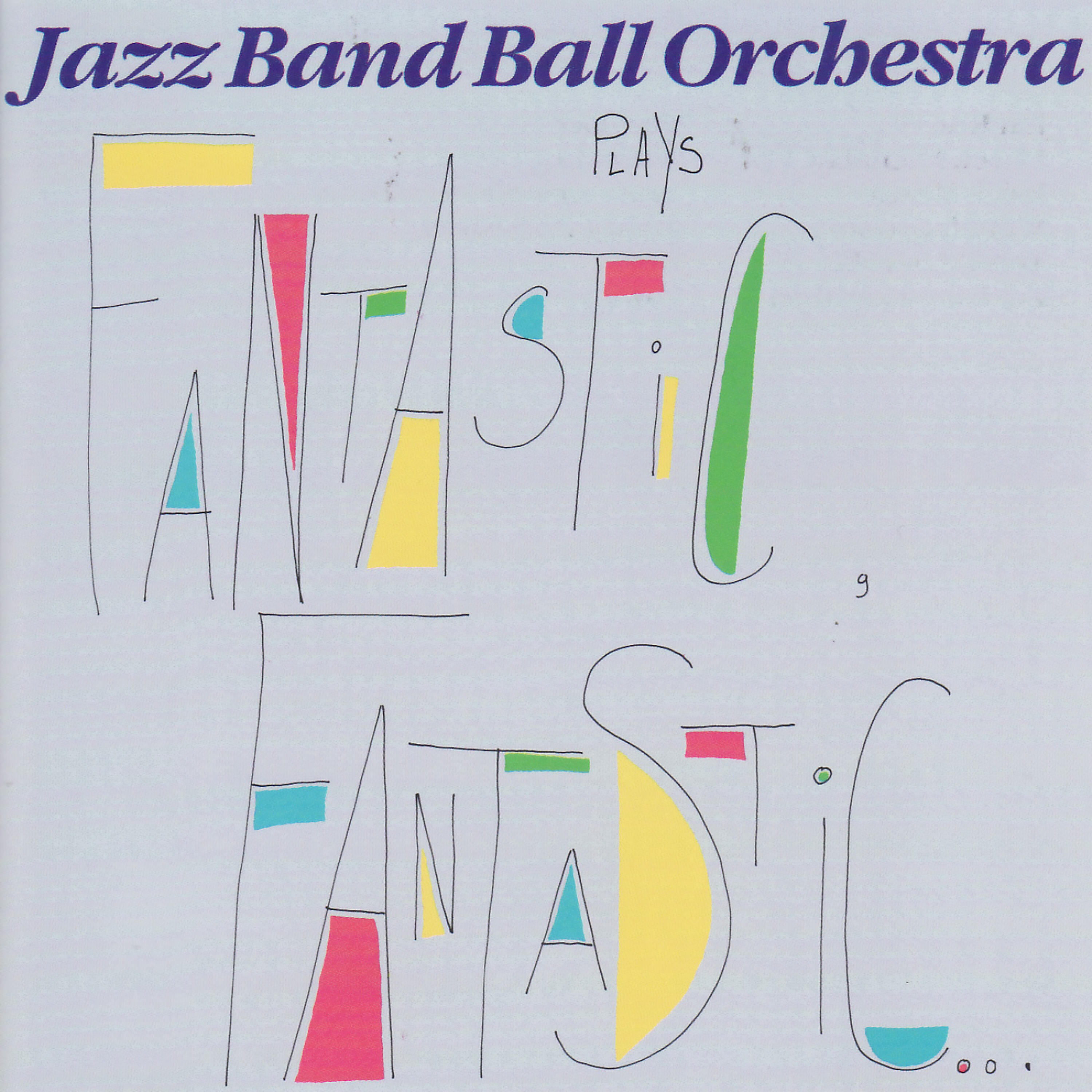 Релиз Fantastic, Fantastic...
