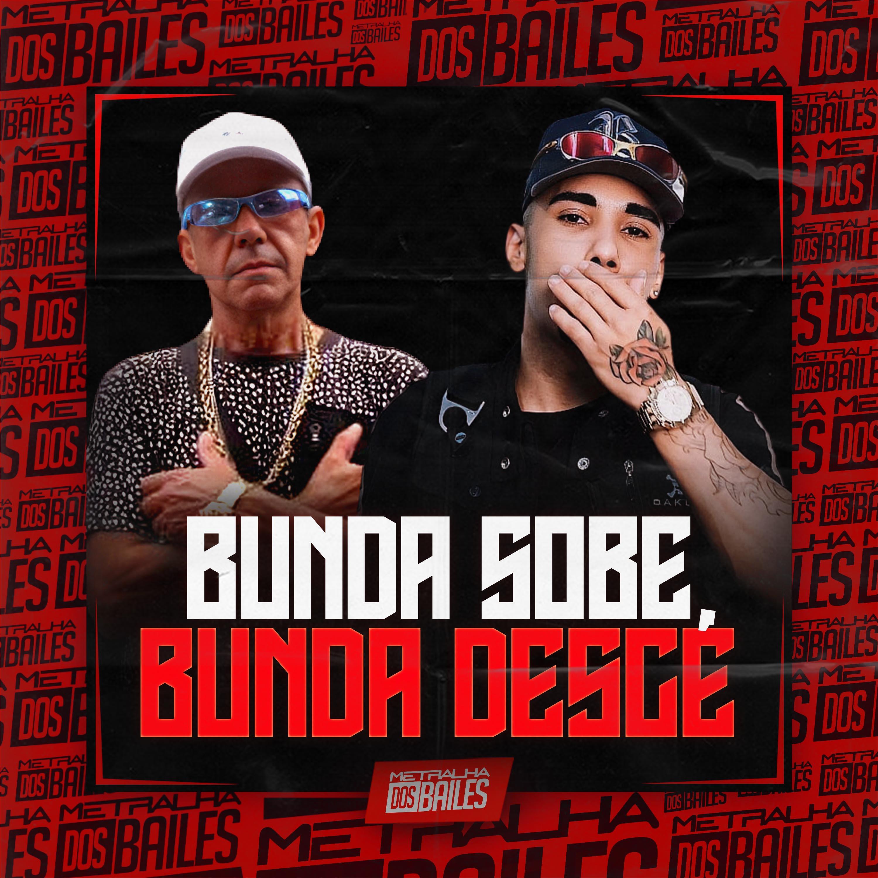 Релиз Bunda Sobe, Bunda Desce