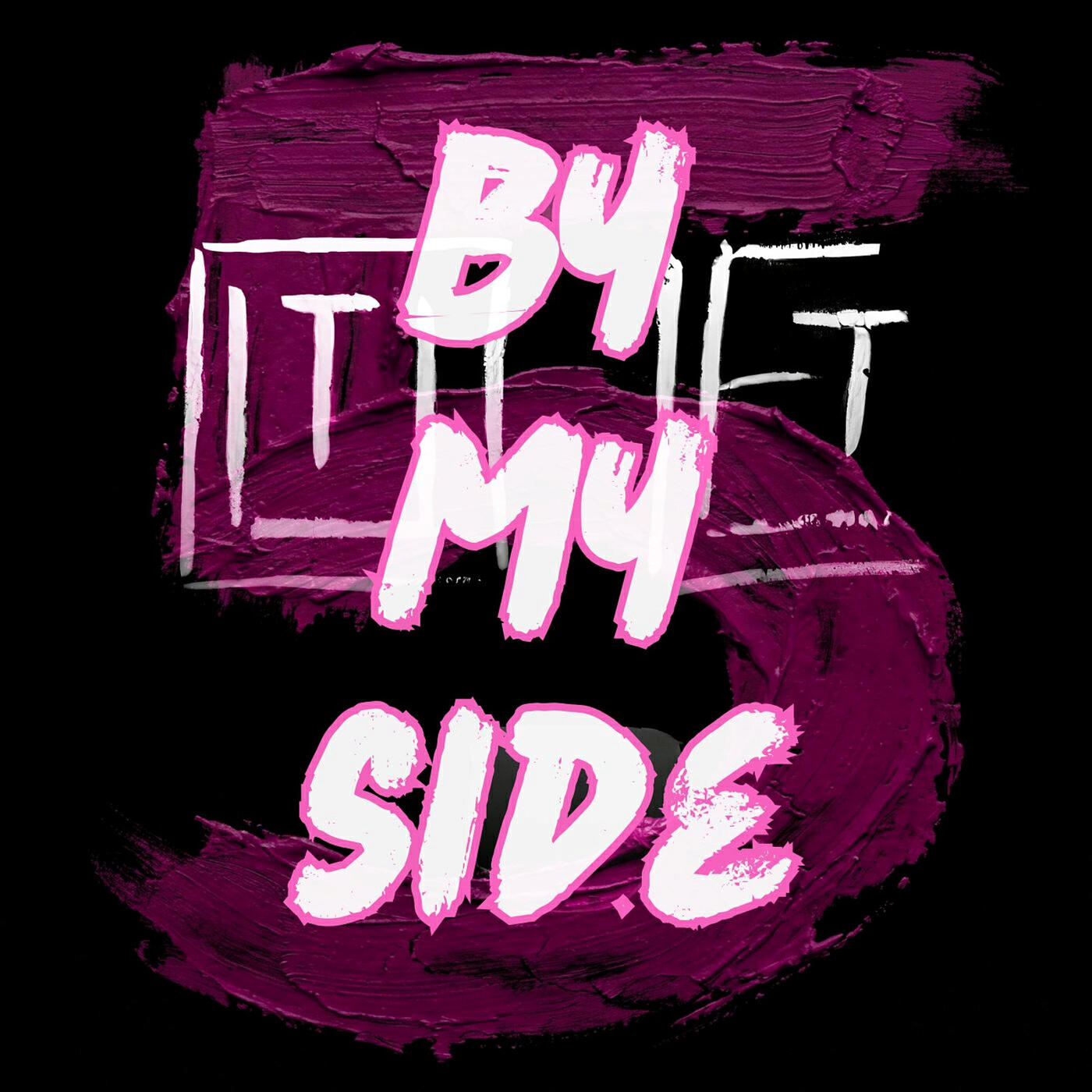 Релиз By My Side