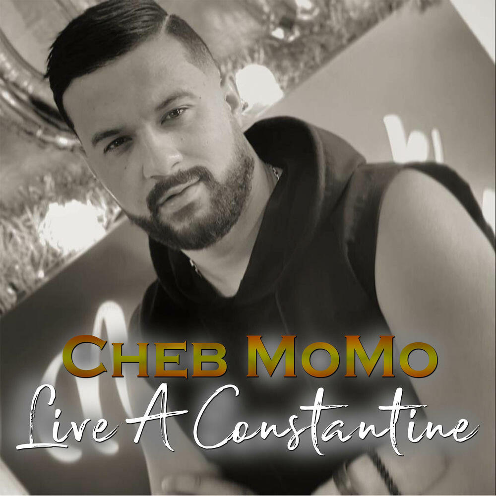 Релиз Cheb MoMo - Live A Constantine 2023