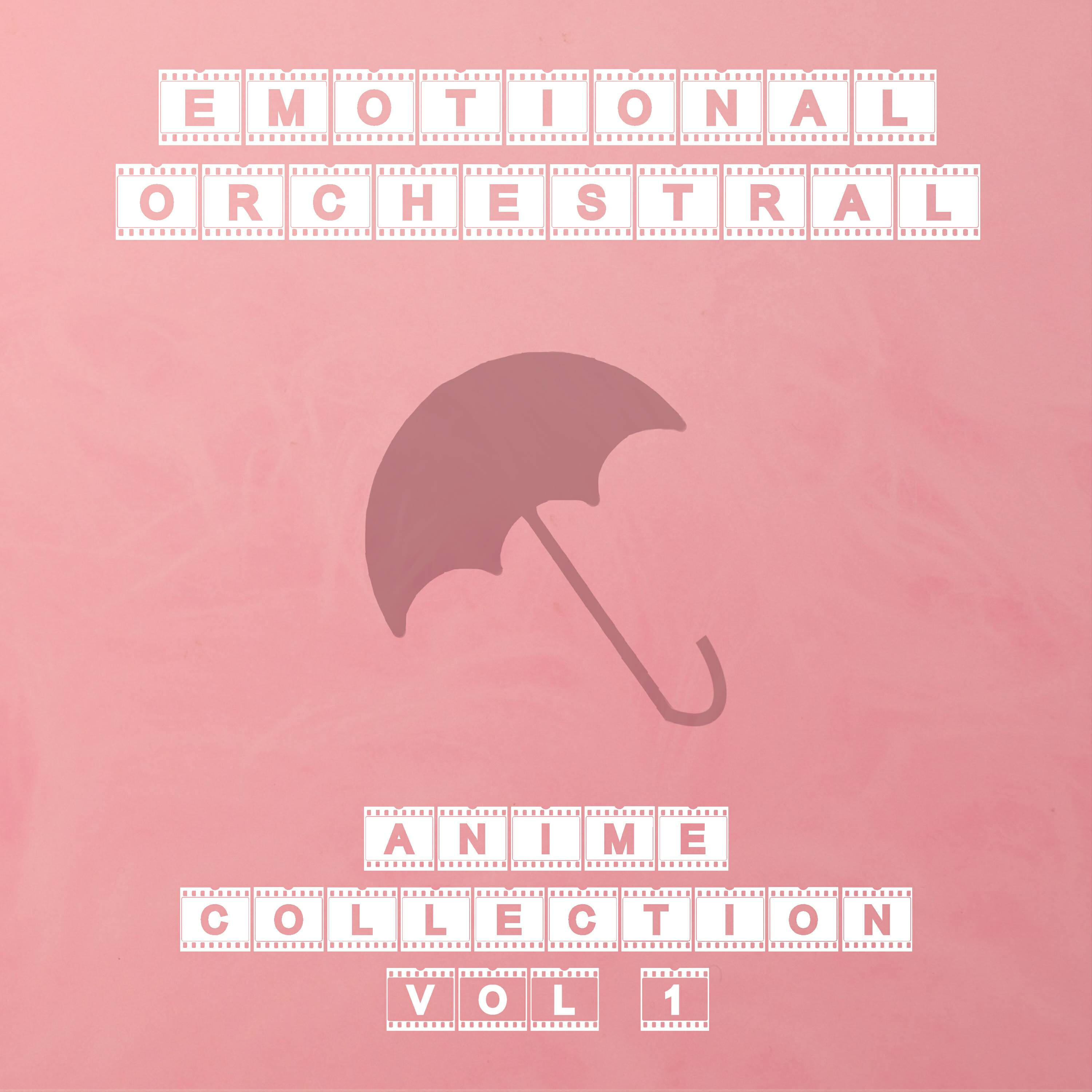 Релиз Emotional Orchestral Anime Collection, Vol. 1