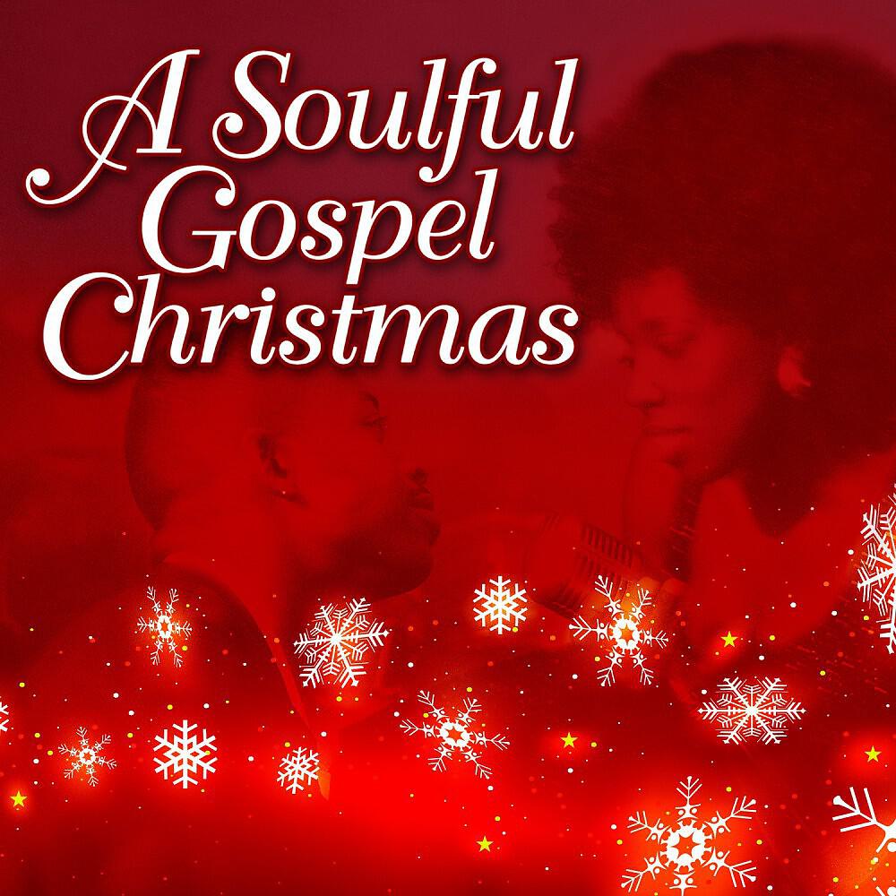 Релиз A Soulful Gospel Christmas