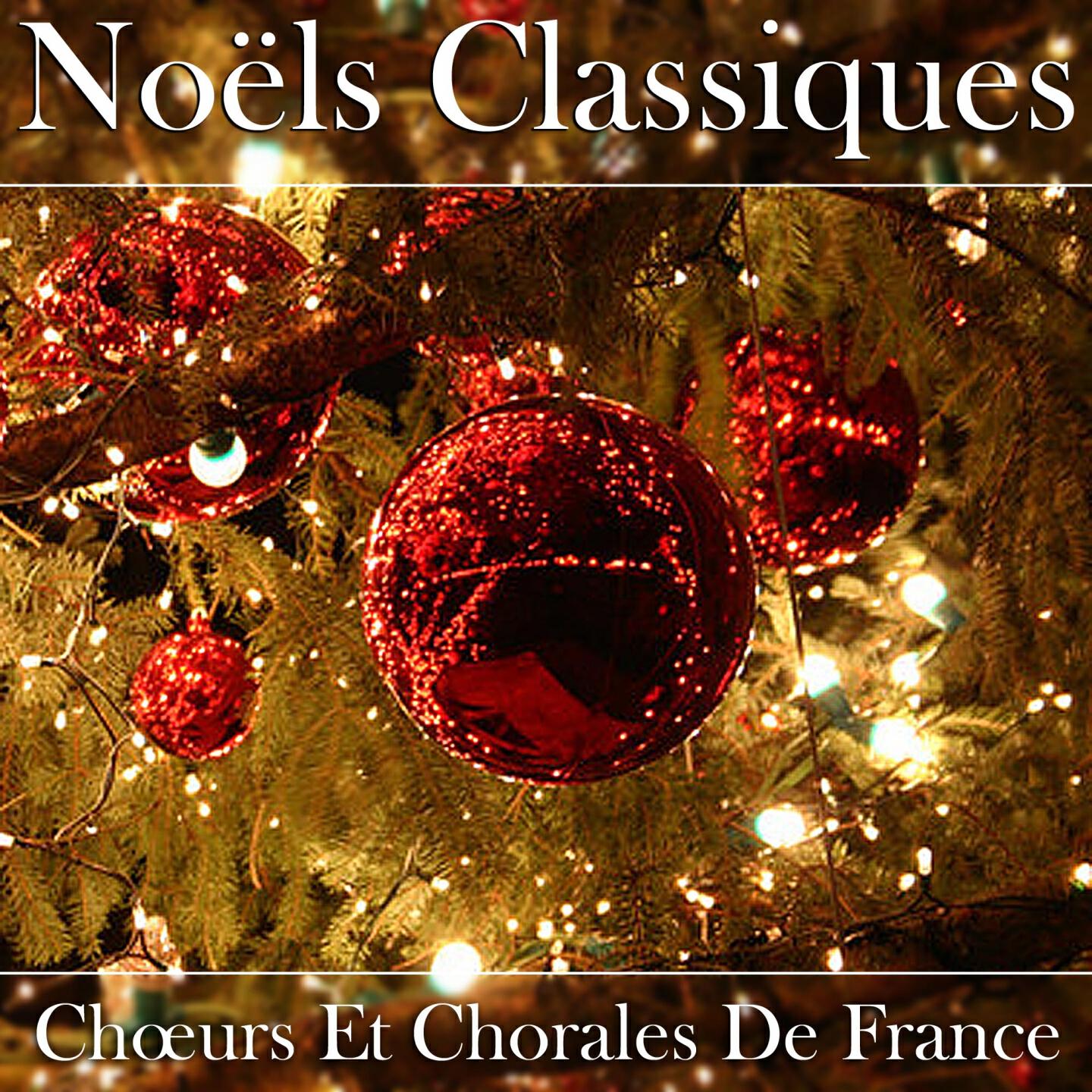 Релиз Chœurs et chorales de France: Noëls classiques