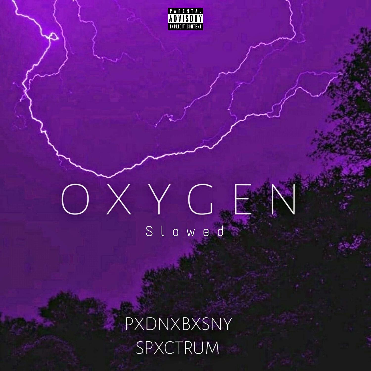 Релиз Oxygen (Slowed)