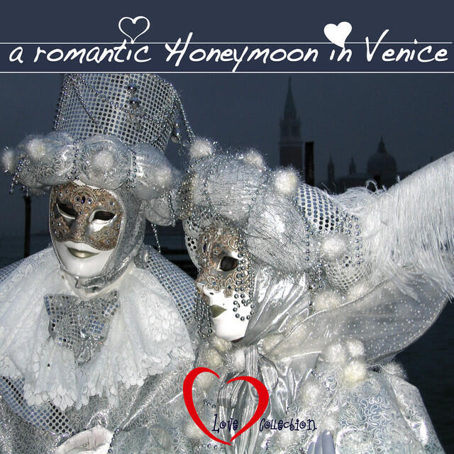 Релиз A Romantic Honeymoon in Venice (Love Collection)