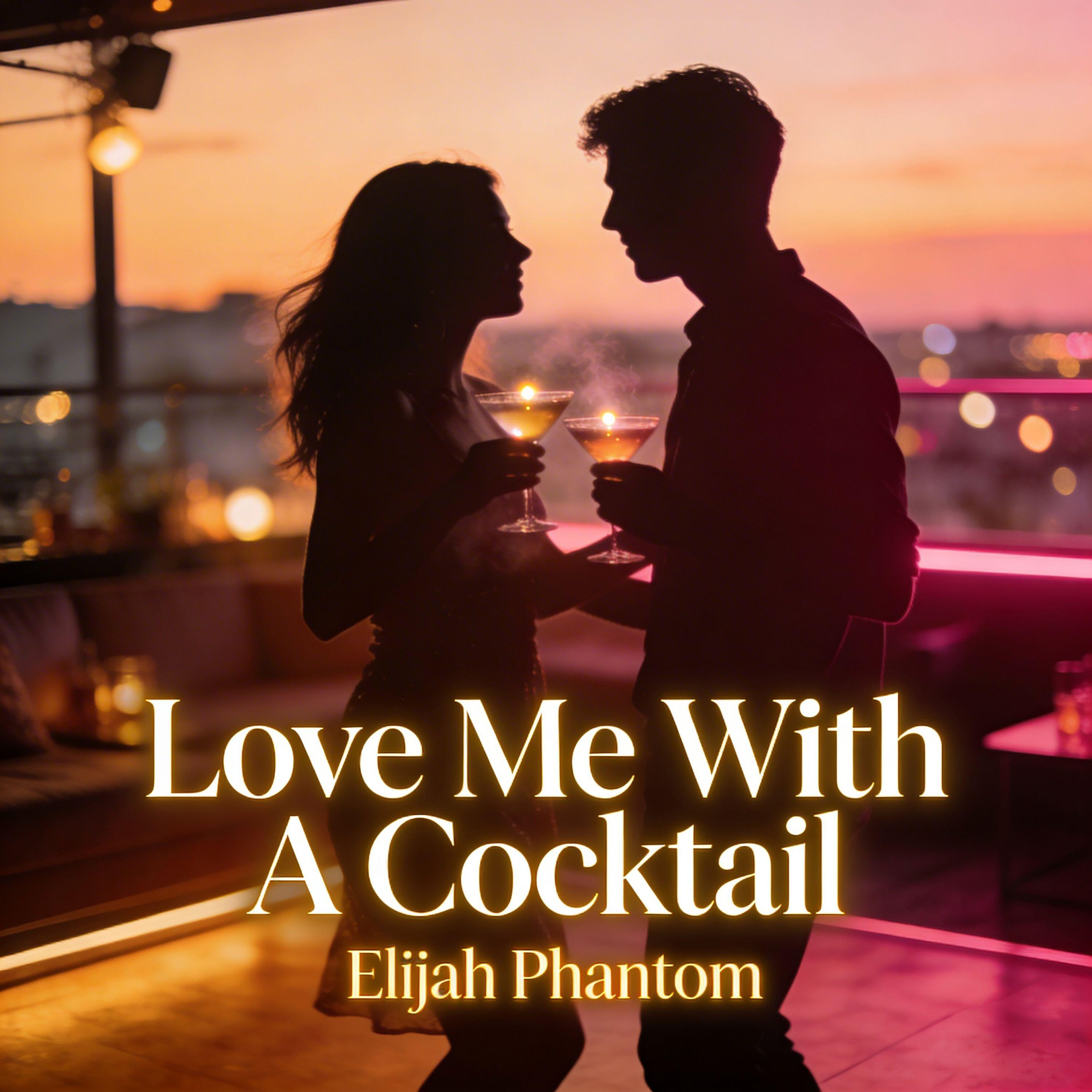 Релиз Love Me With A Cocktail