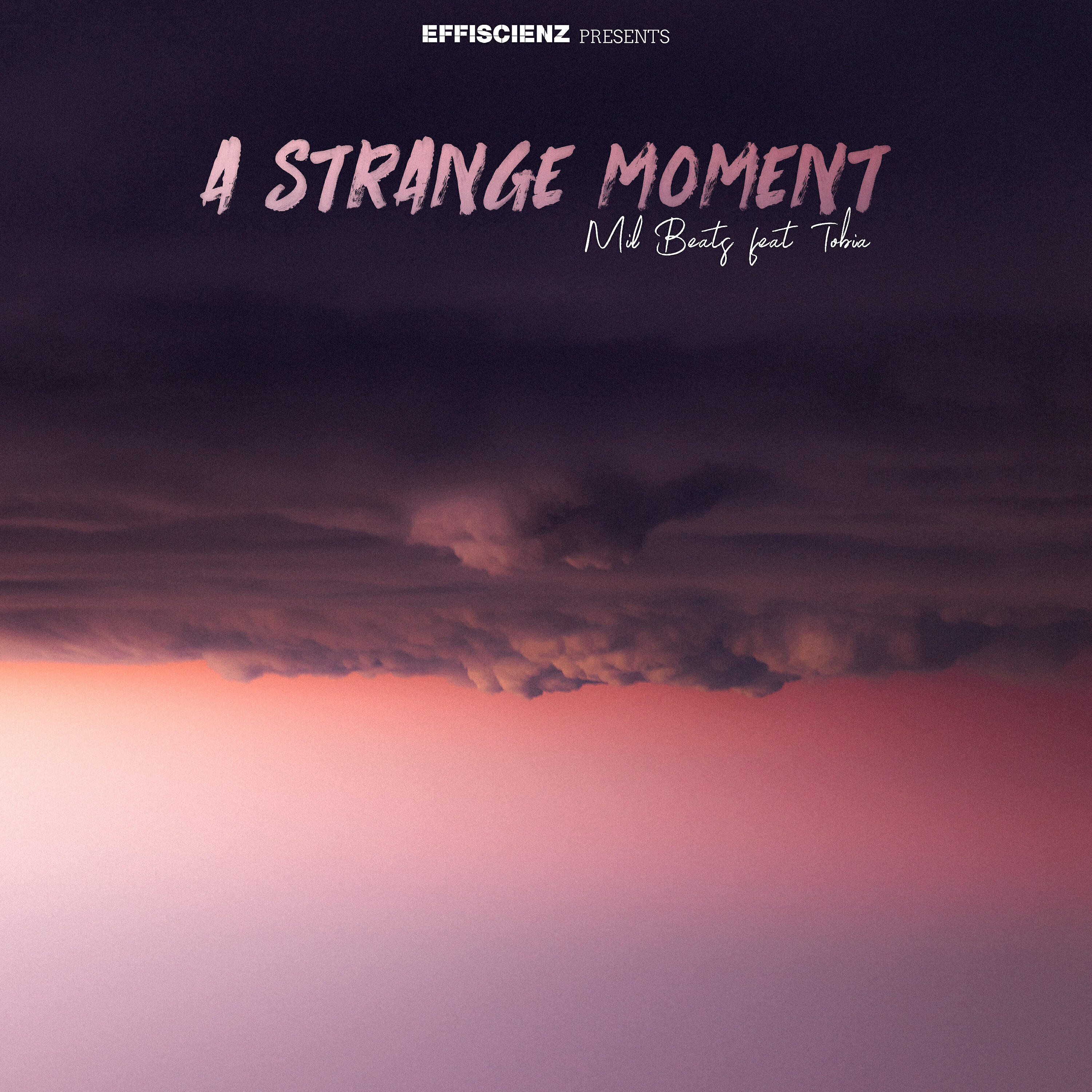 Релиз A Strange Moment (feat. Tobia)