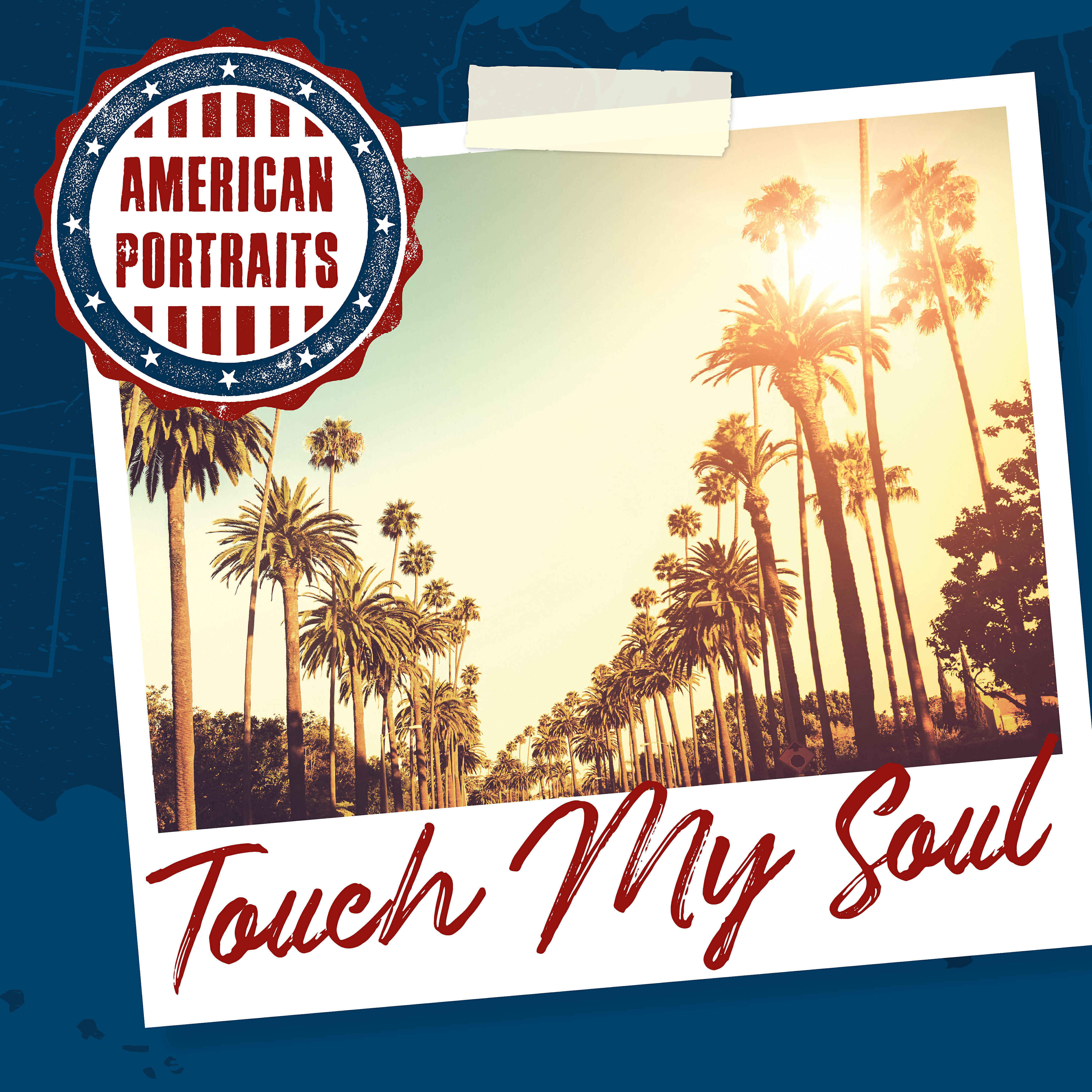 Релиз American Portraits: Touch My Soul
