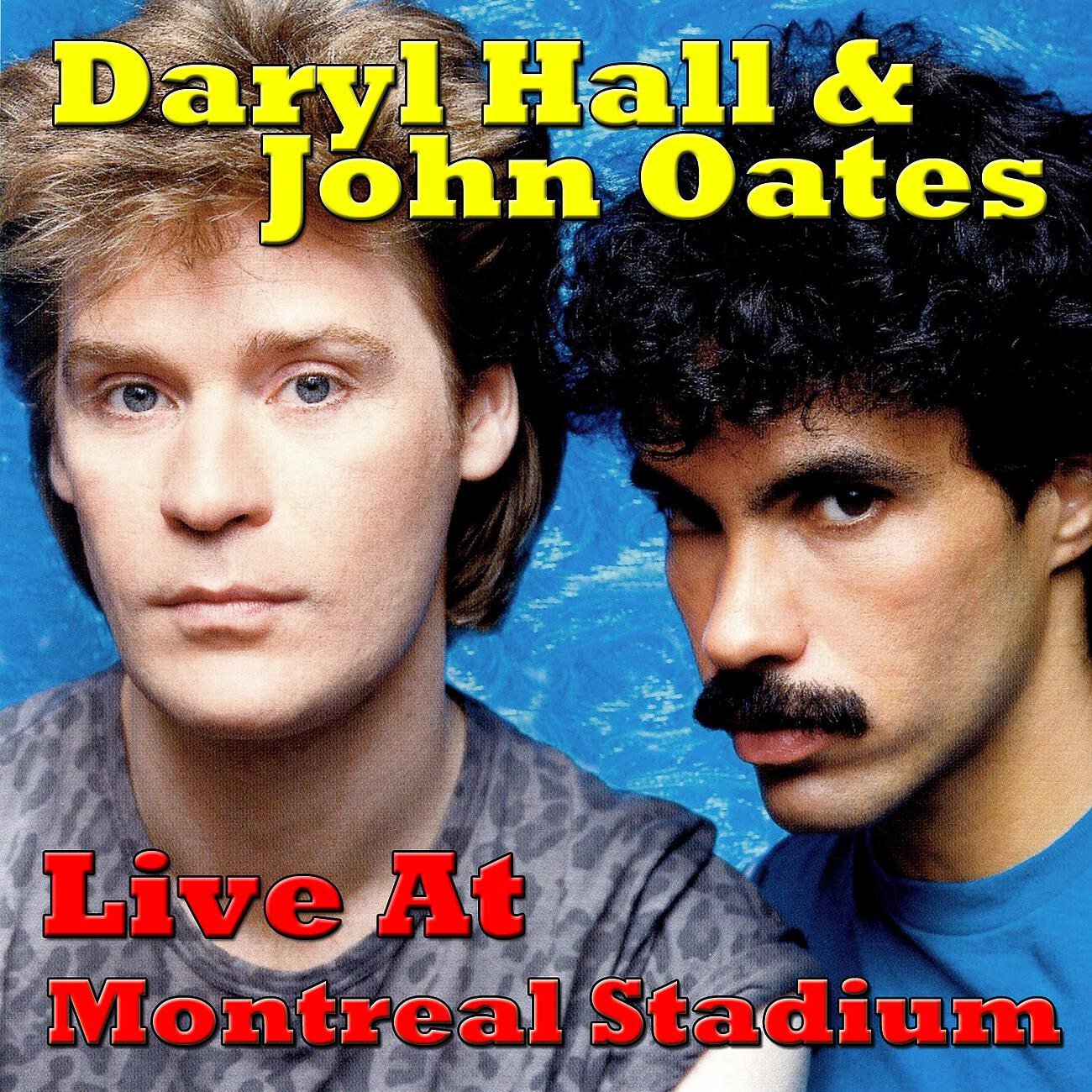 Релиз Daryl Hall & John Oates Live At The Montreal Stadium
