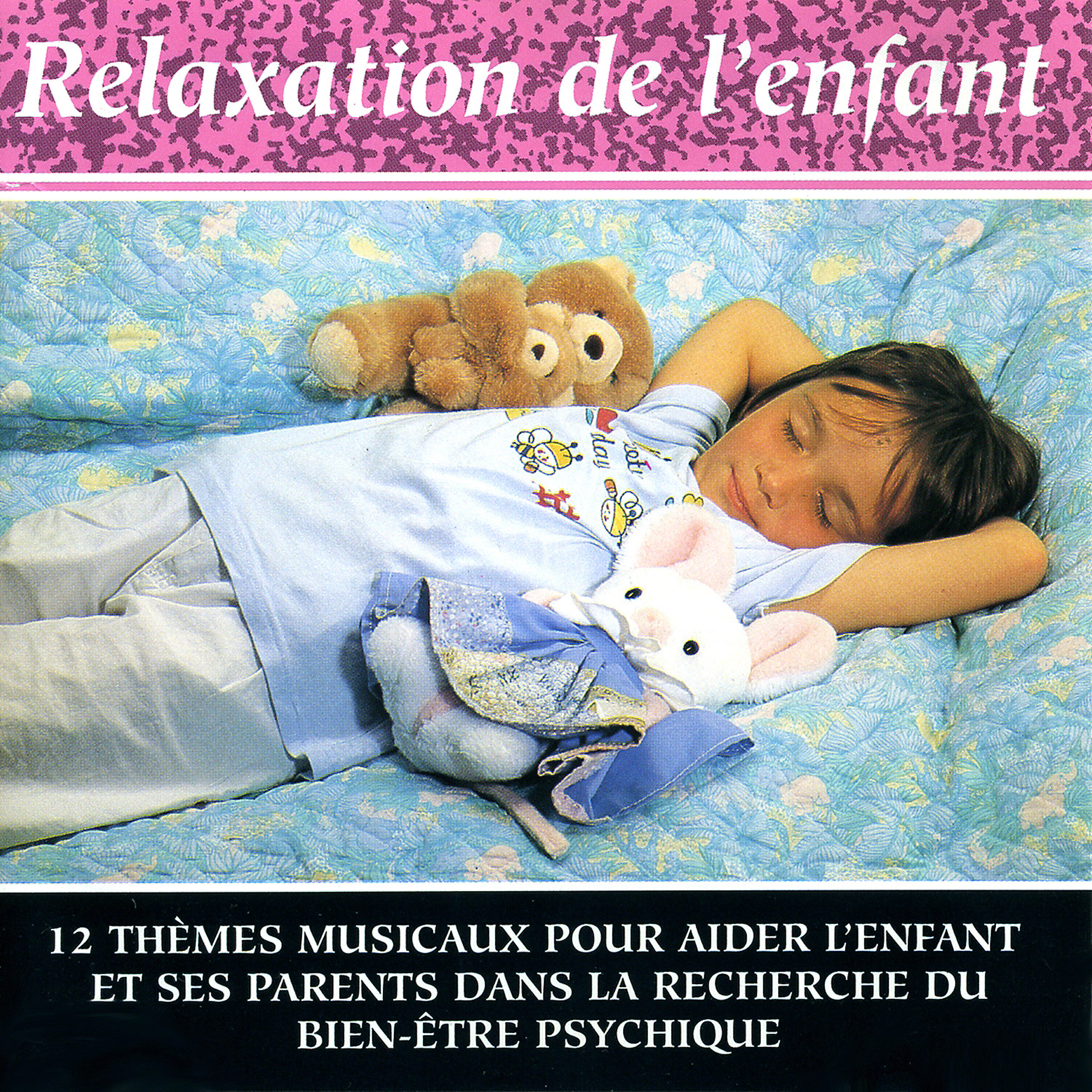 Релиз Vol. 4 : Children Relaxation (Relaxation De L'Enfant)