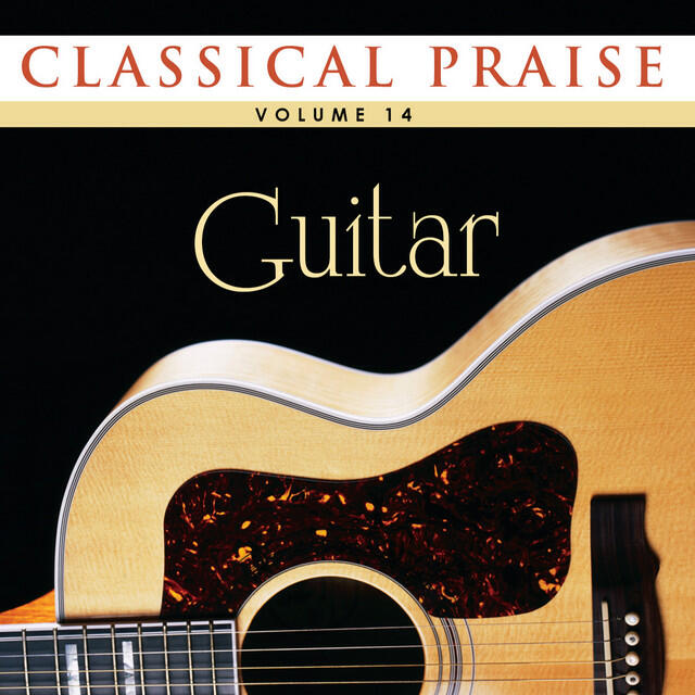 Релиз Classical Praise 14: Classical Guitar