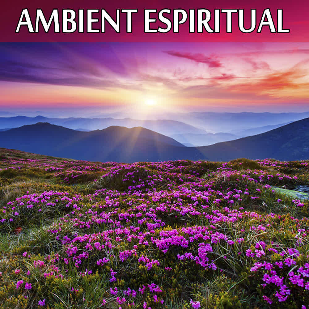 Релиз Ambient. Espiritual