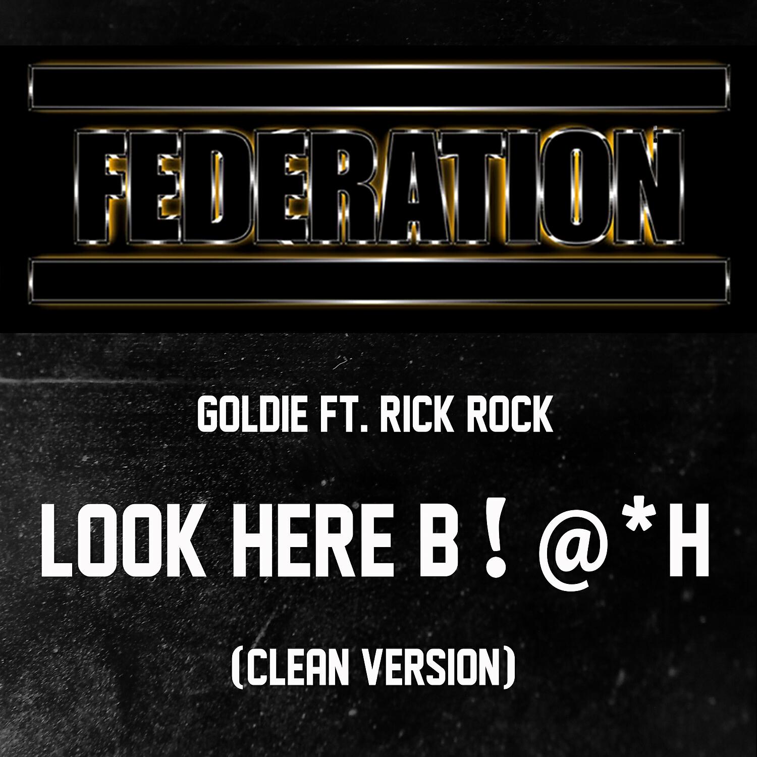 Релиз Look Here B!@*H (Feat. Rick Rock) - Single