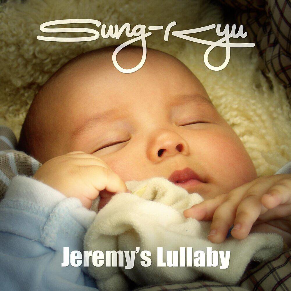 Постер альбома Jeremy's Lullaby