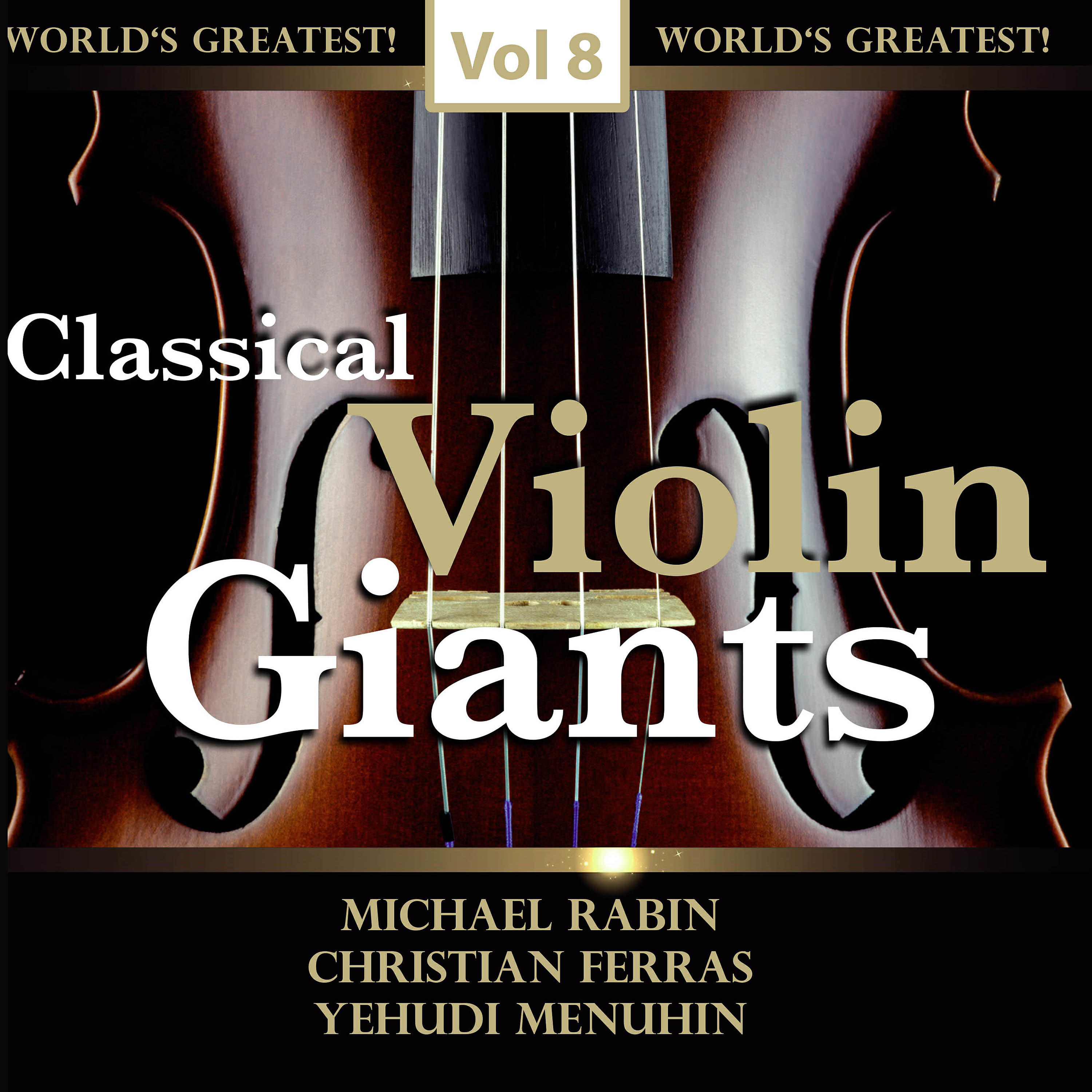 Релиз Classical Violin Giants, Vol. 8