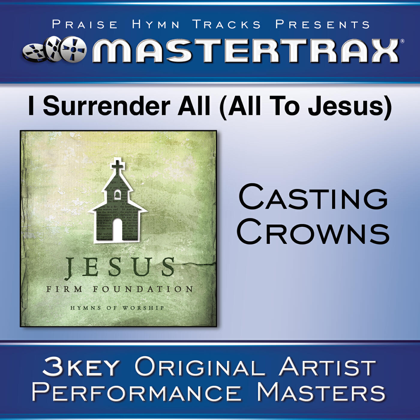 Постер альбома I Surrender All (All To Jesus) [Performance Tracks]