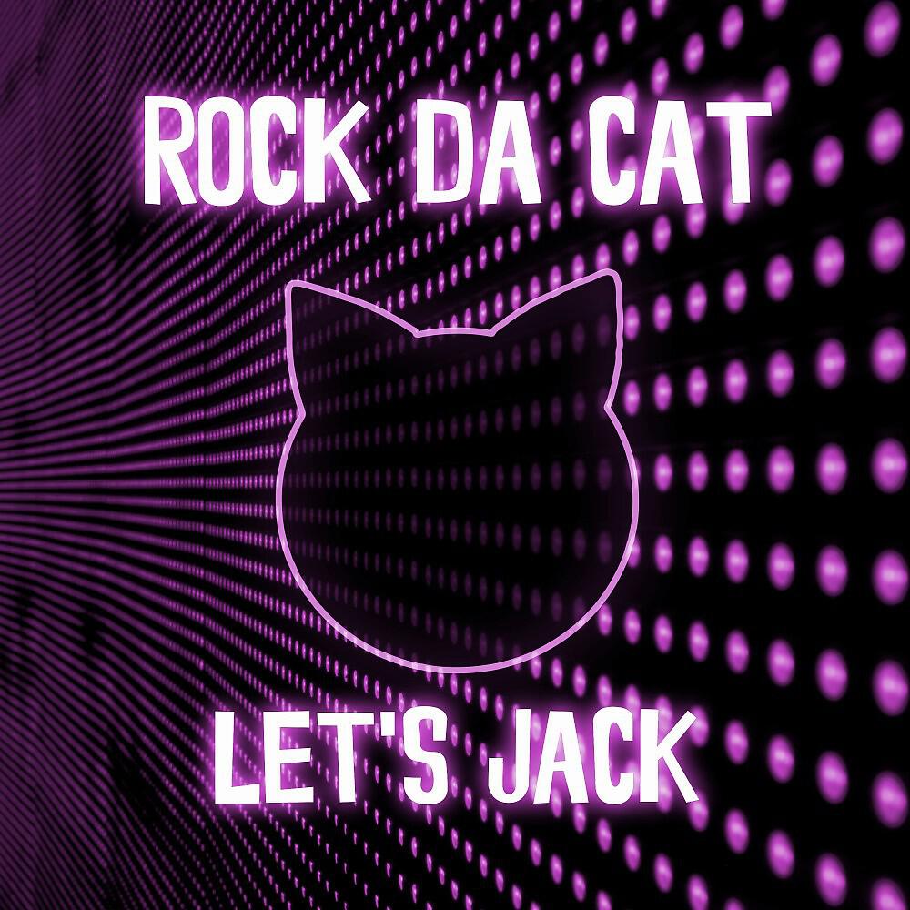 Релиз Let's Jack (Mainstream Cat Mix)