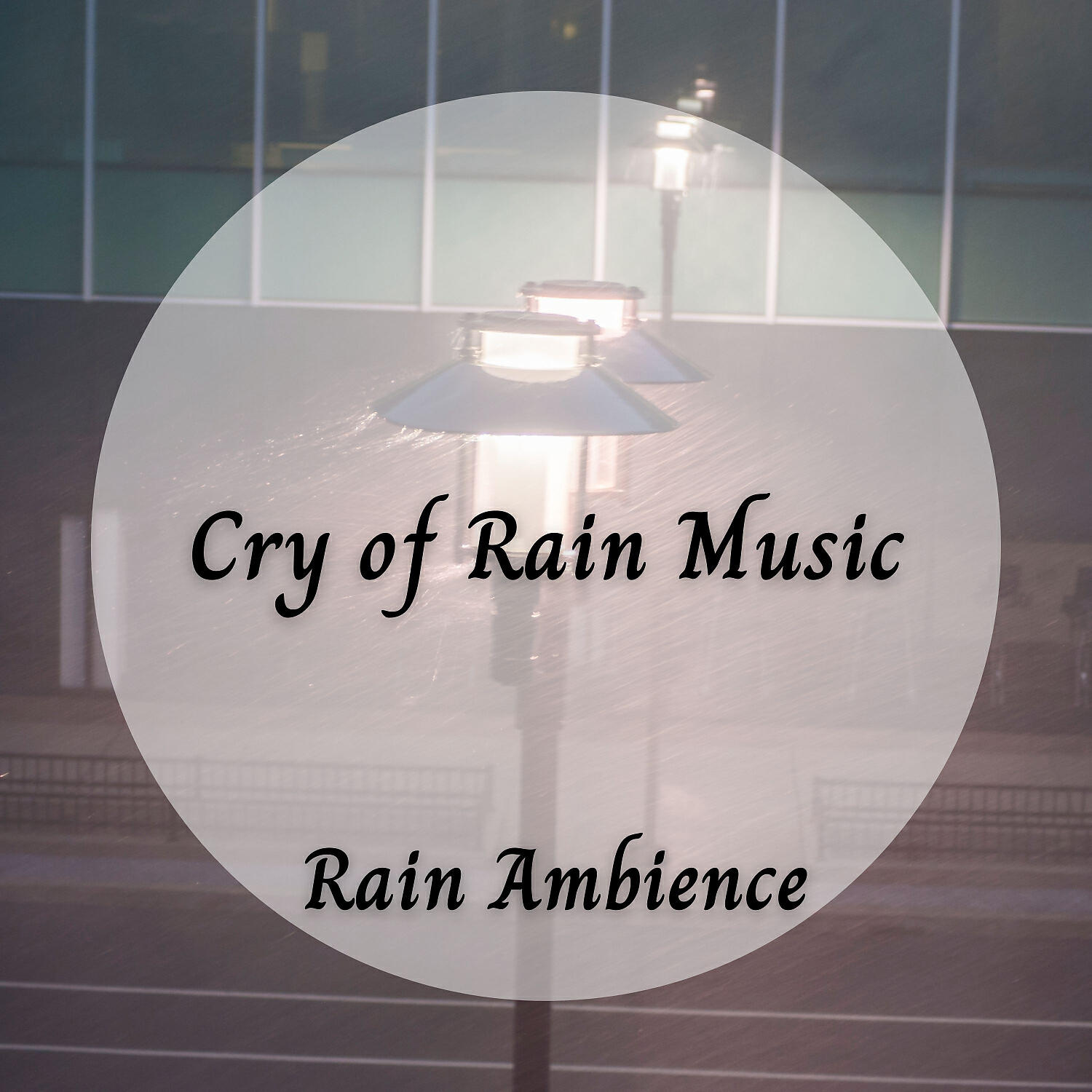 Релиз Rain Ambience: Cry of Rain Music