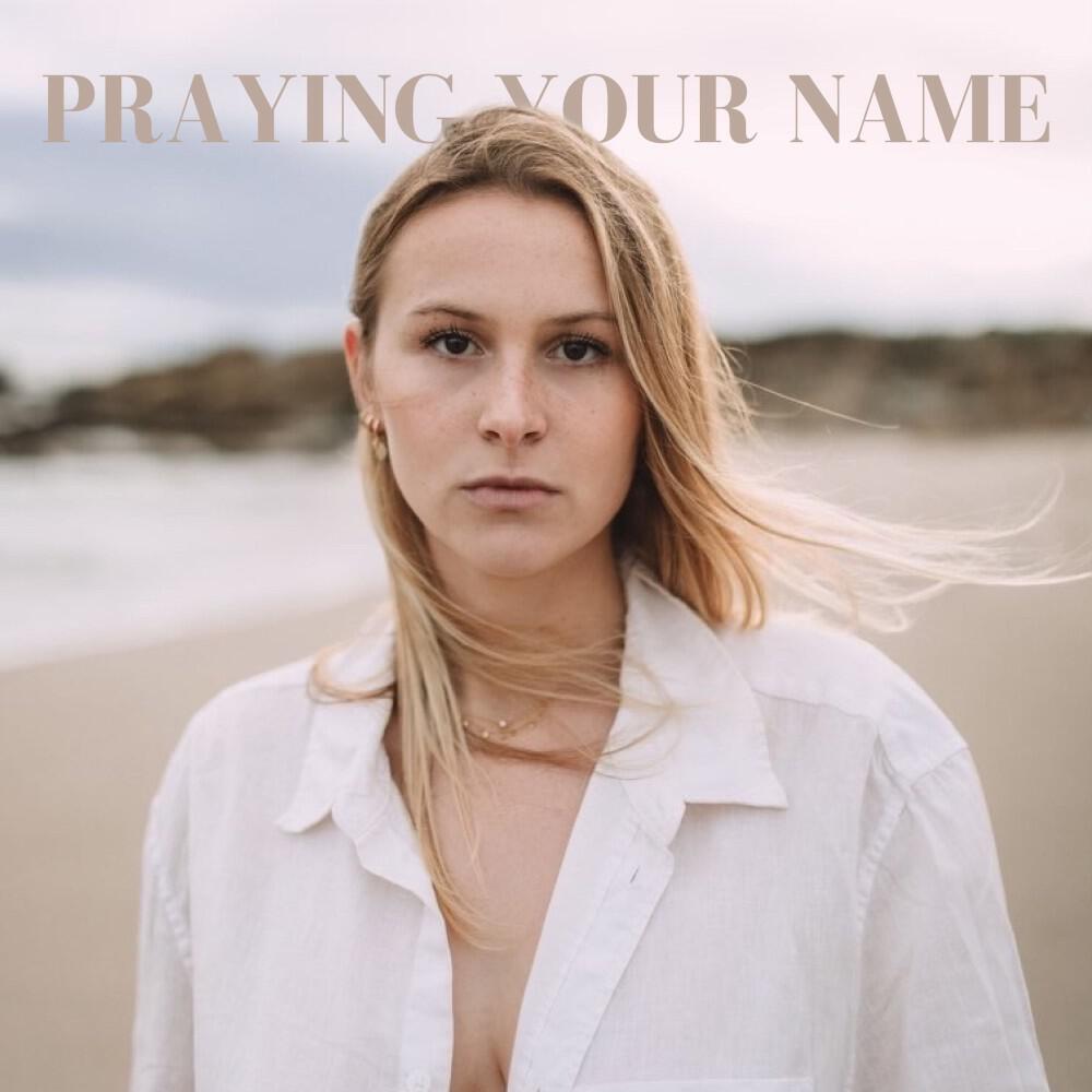 Релиз Praying Your Name
