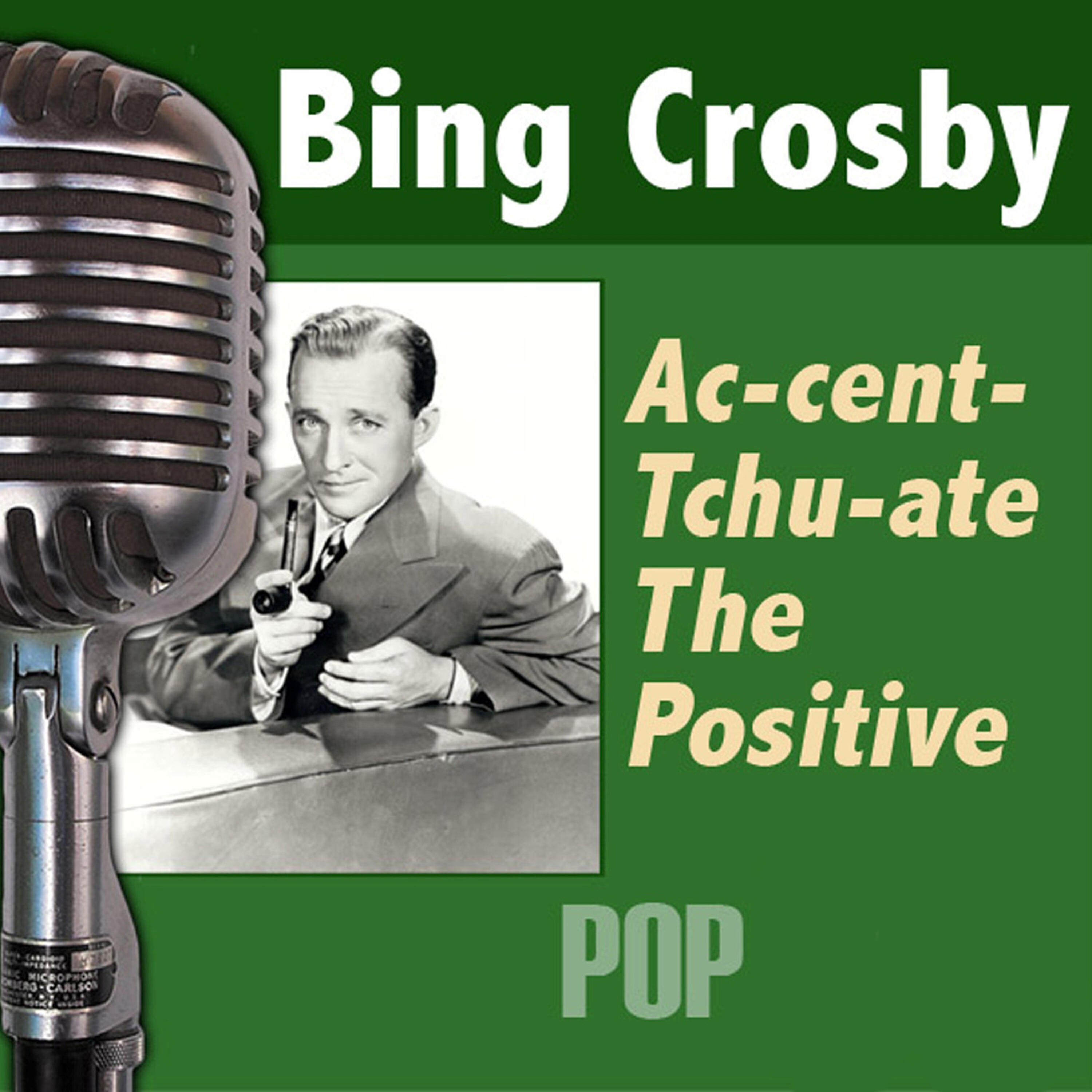 Постер альбома AC-Cent-Tchu-Ate the Positive