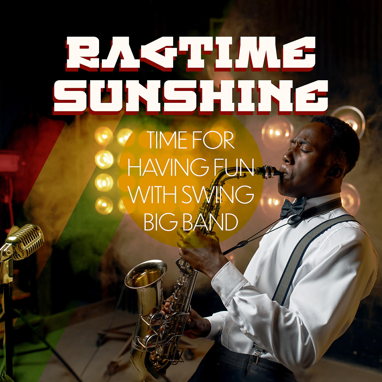 Релиз Ragtime Sunshine – Time for Having Fun with Swing Big Band