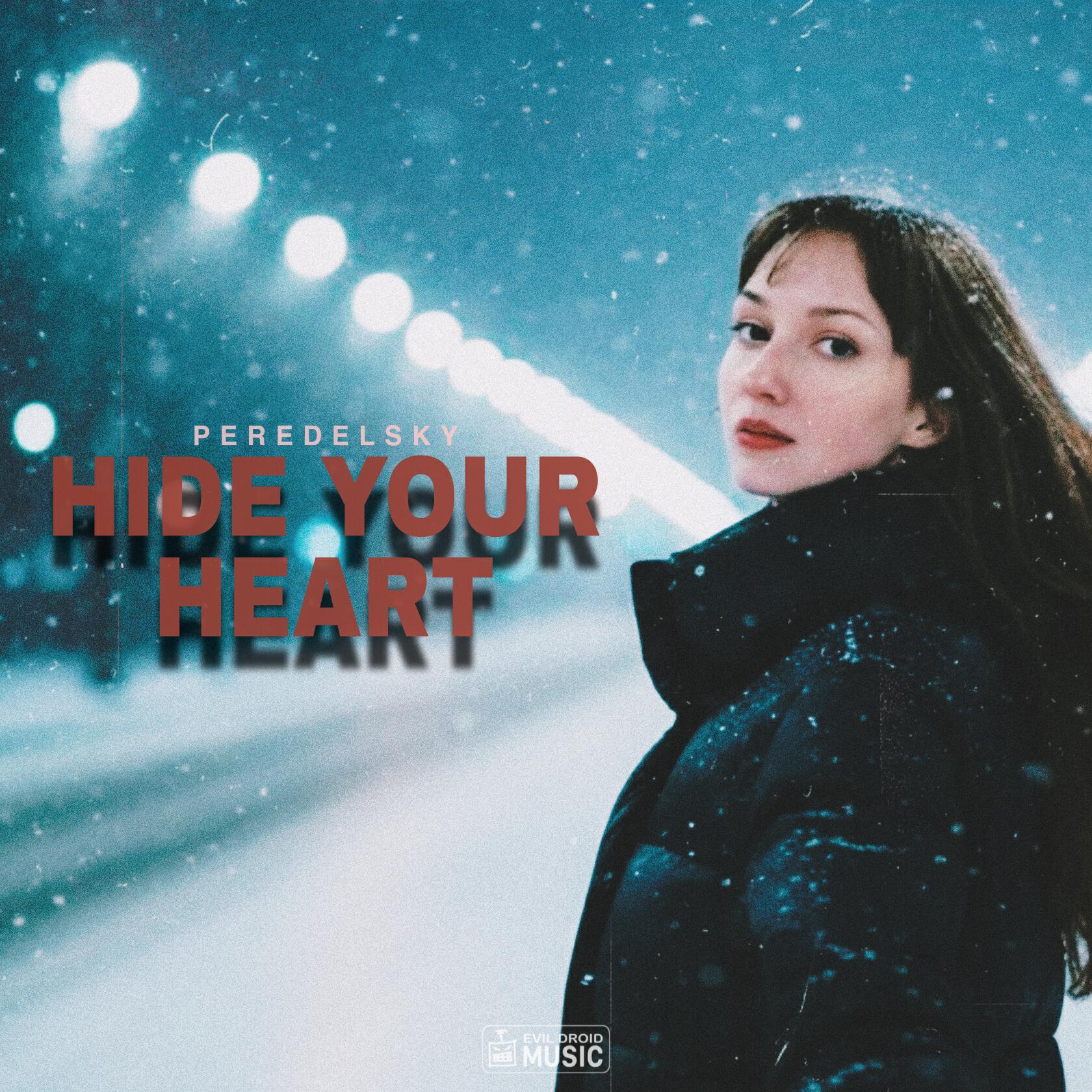 Релиз Hide Your Heart