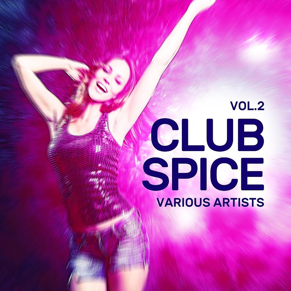 Релиз Club Spice, Vol. 2