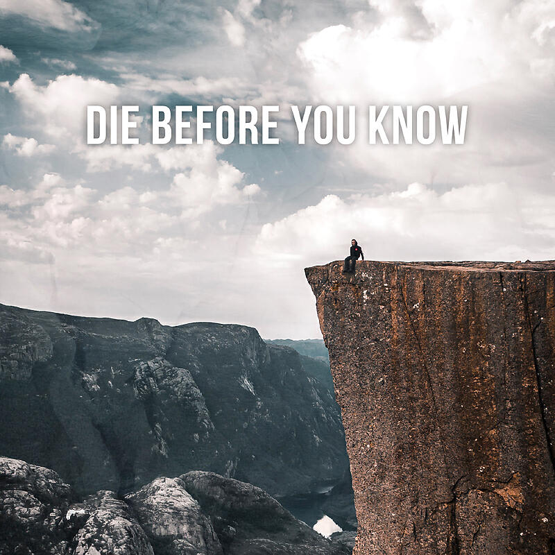 Релиз Die Before You Know