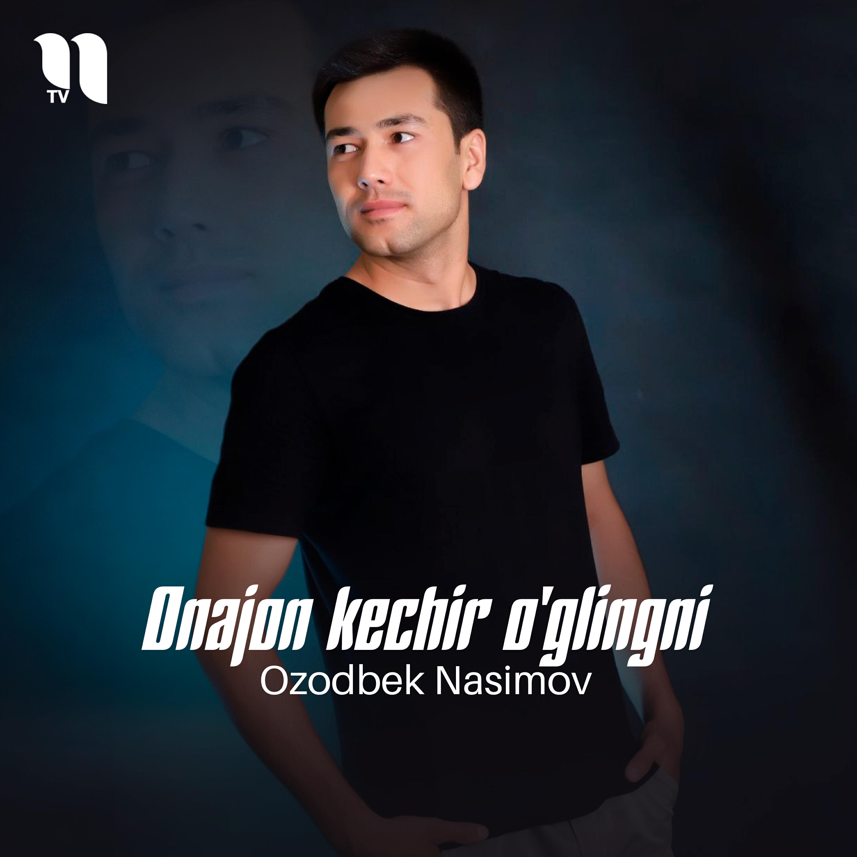 Релиз Onajon Kechir O'glingni