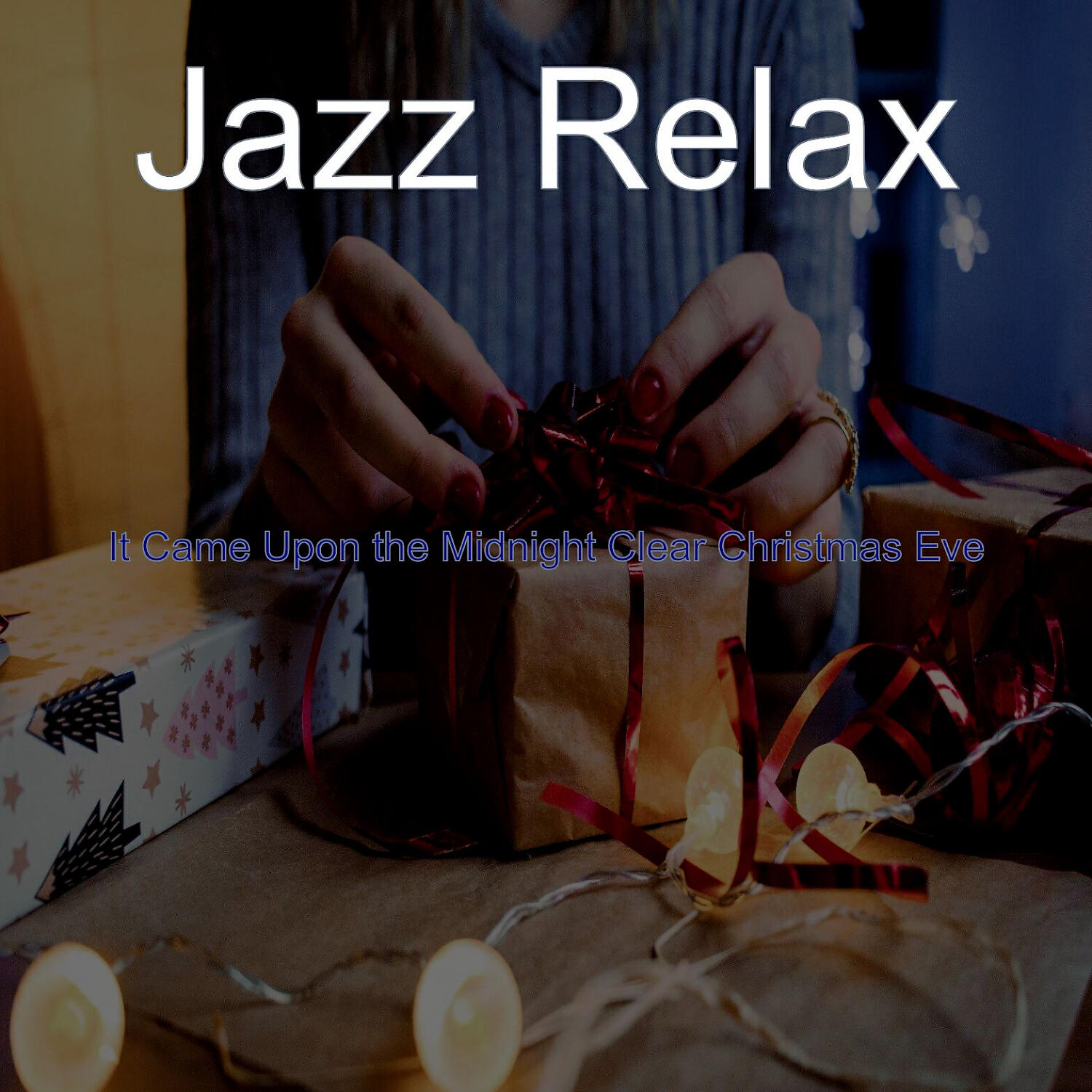 Постер альбома It Came Upon the Midnight Clear Christmas Eve