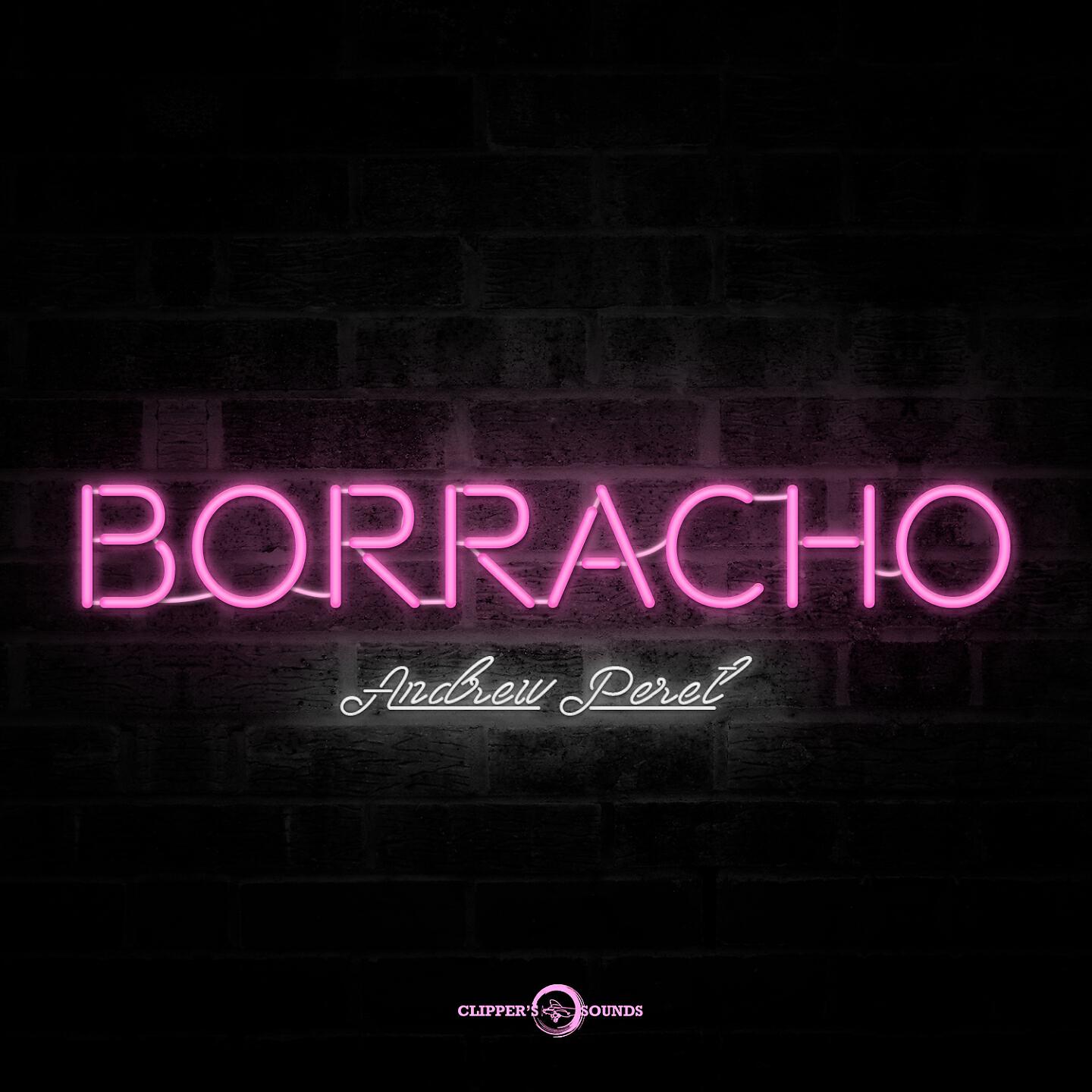 Постер альбома Borracho