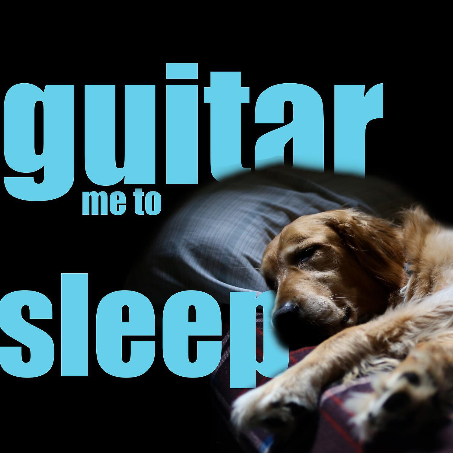 Релиз Guitar Me to Sleep