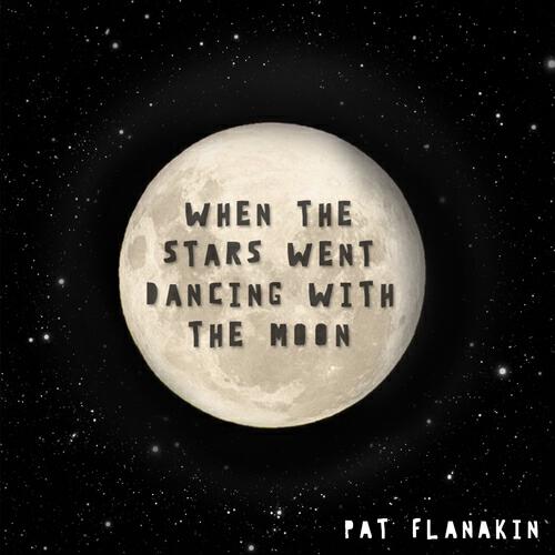 Релиз When the Stars Went Dancing With the Moon