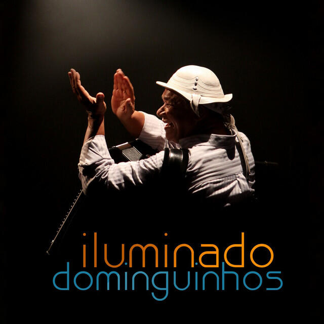 Релиз Iluminado Dominguinhos (Ao Vivo)