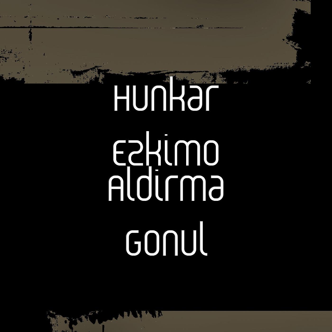 Hunkar Ezkimo