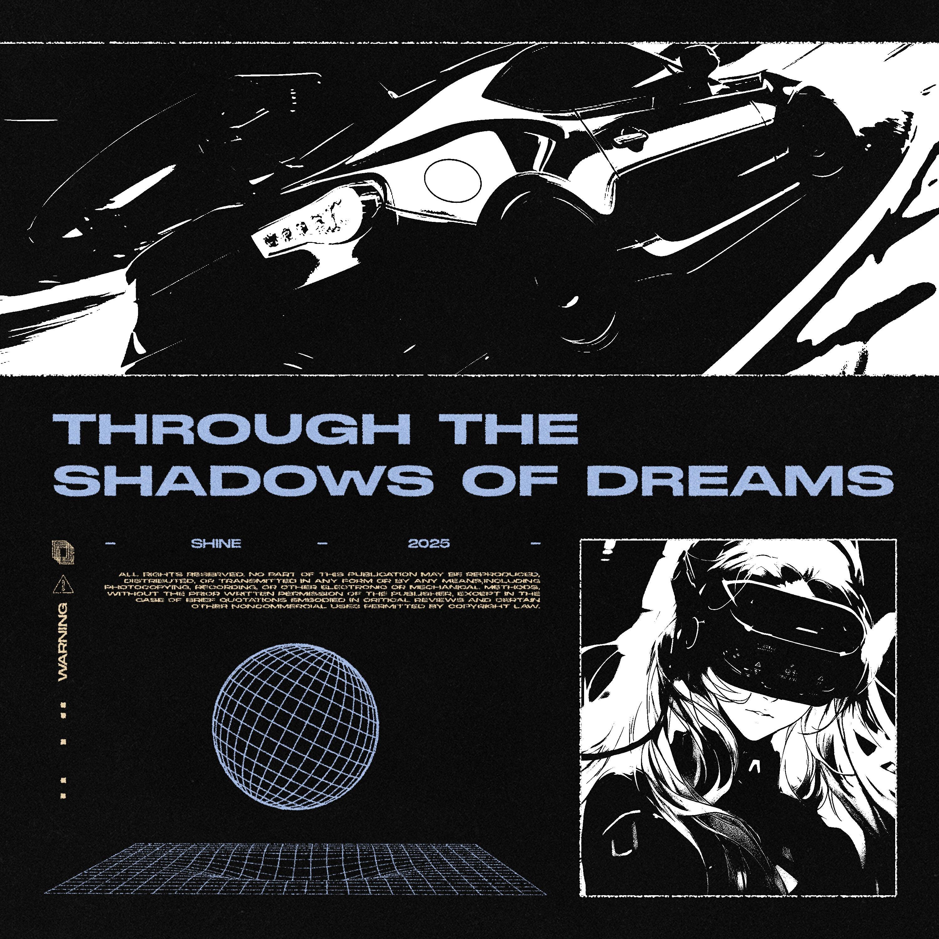 Постер альбома THROUGH THE SHADOWS OF DREAMS